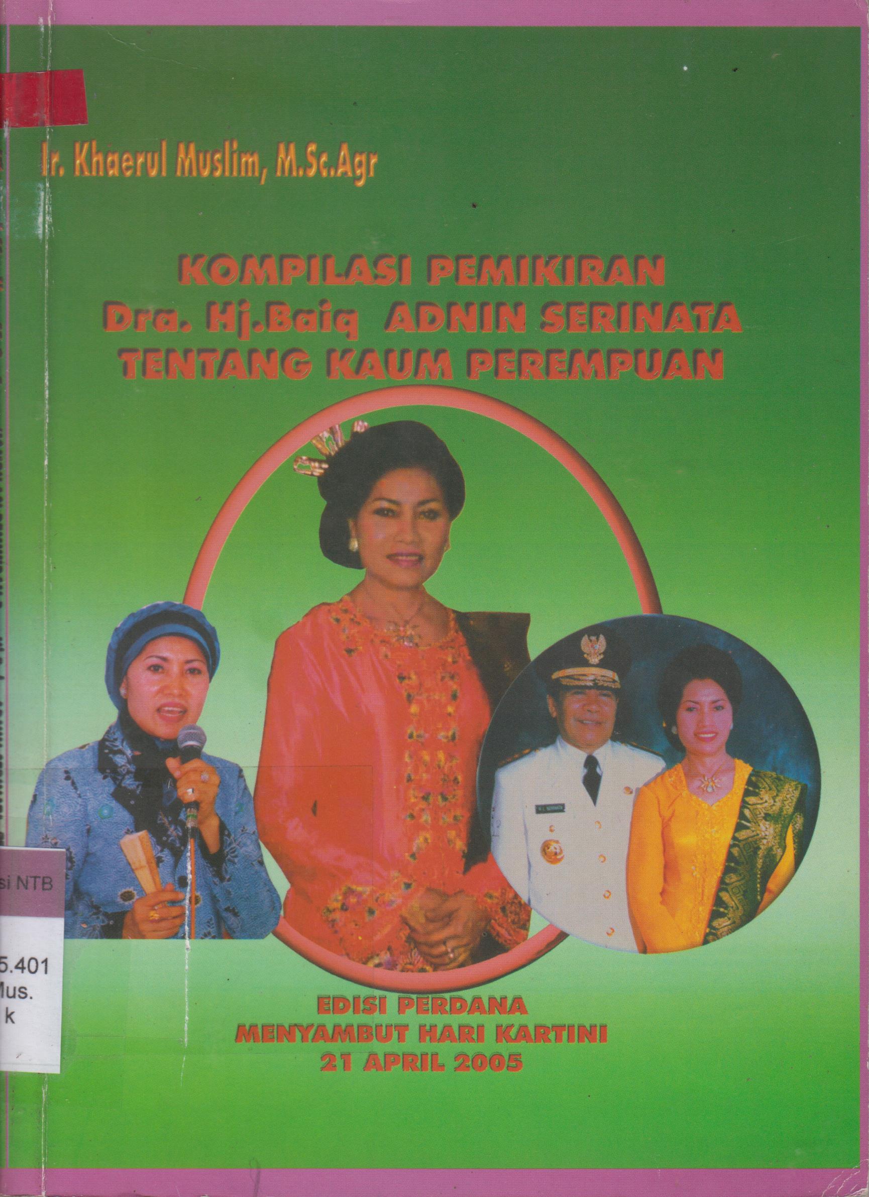Cover Kompilasi Pemikiran Dra. Hj. Baiq Adnin Serinata Tentang Kaum Perempuan :  Edisi Perdana Menyambut Hari Kartini 21 April 2005