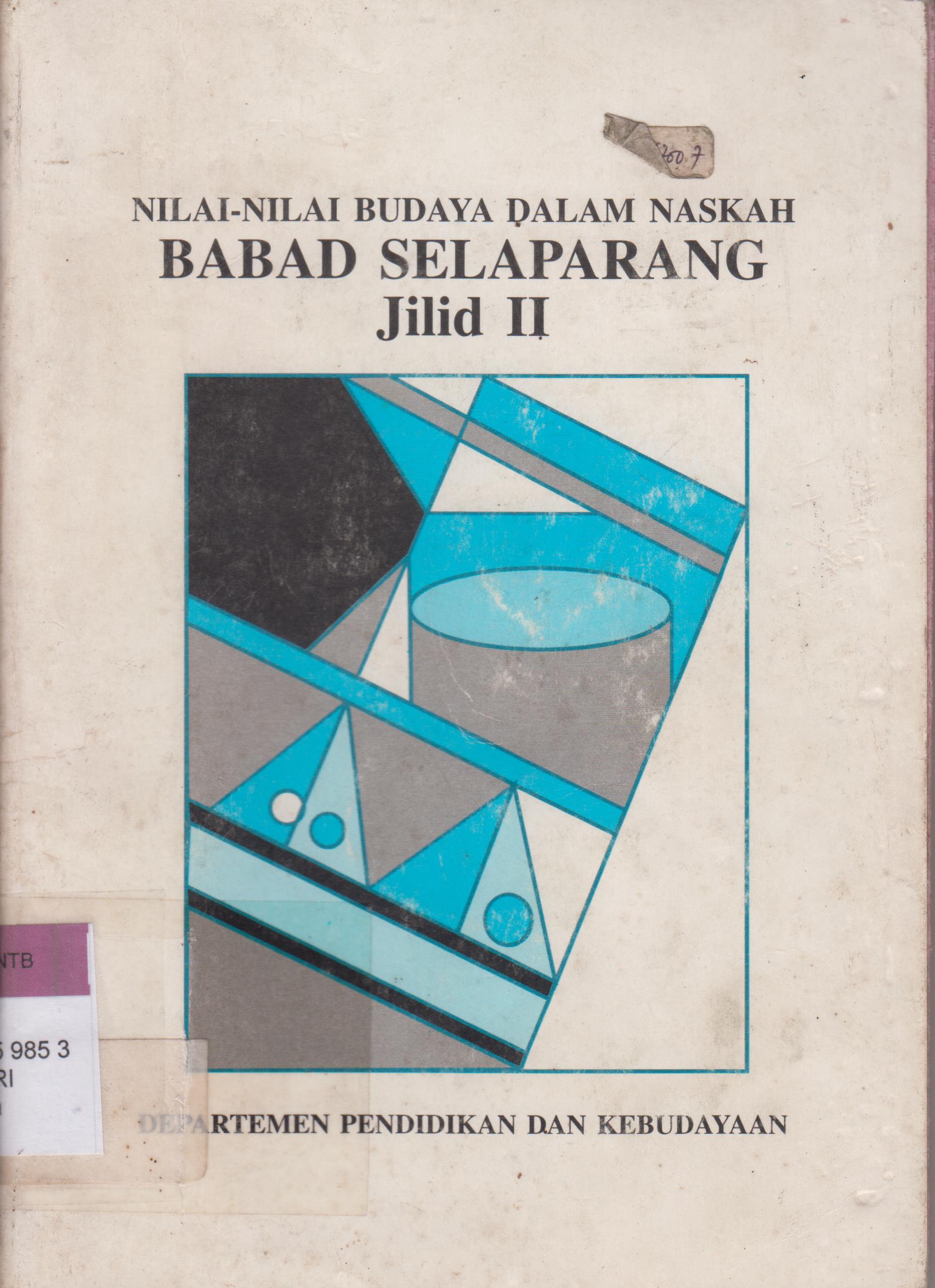 Cover Nilai-nilai Budaya Dalam Naskah Babad Selaparang Jilid II / Departemen Pendidikan dan Kebudayaan RI