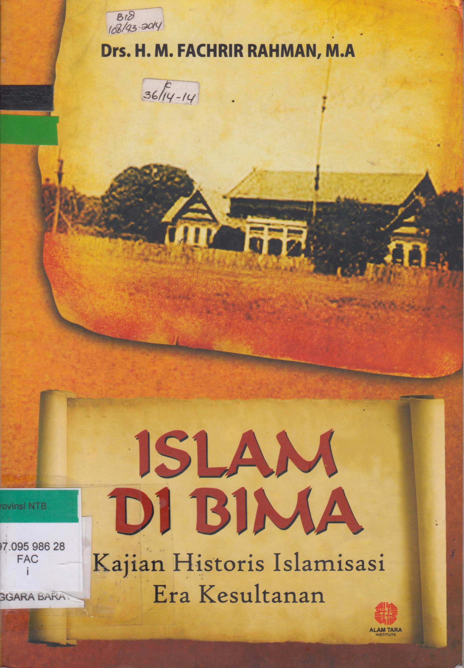 Cover Islam di Bima :  Kajian Historis Islamisasi Era Kesultanan