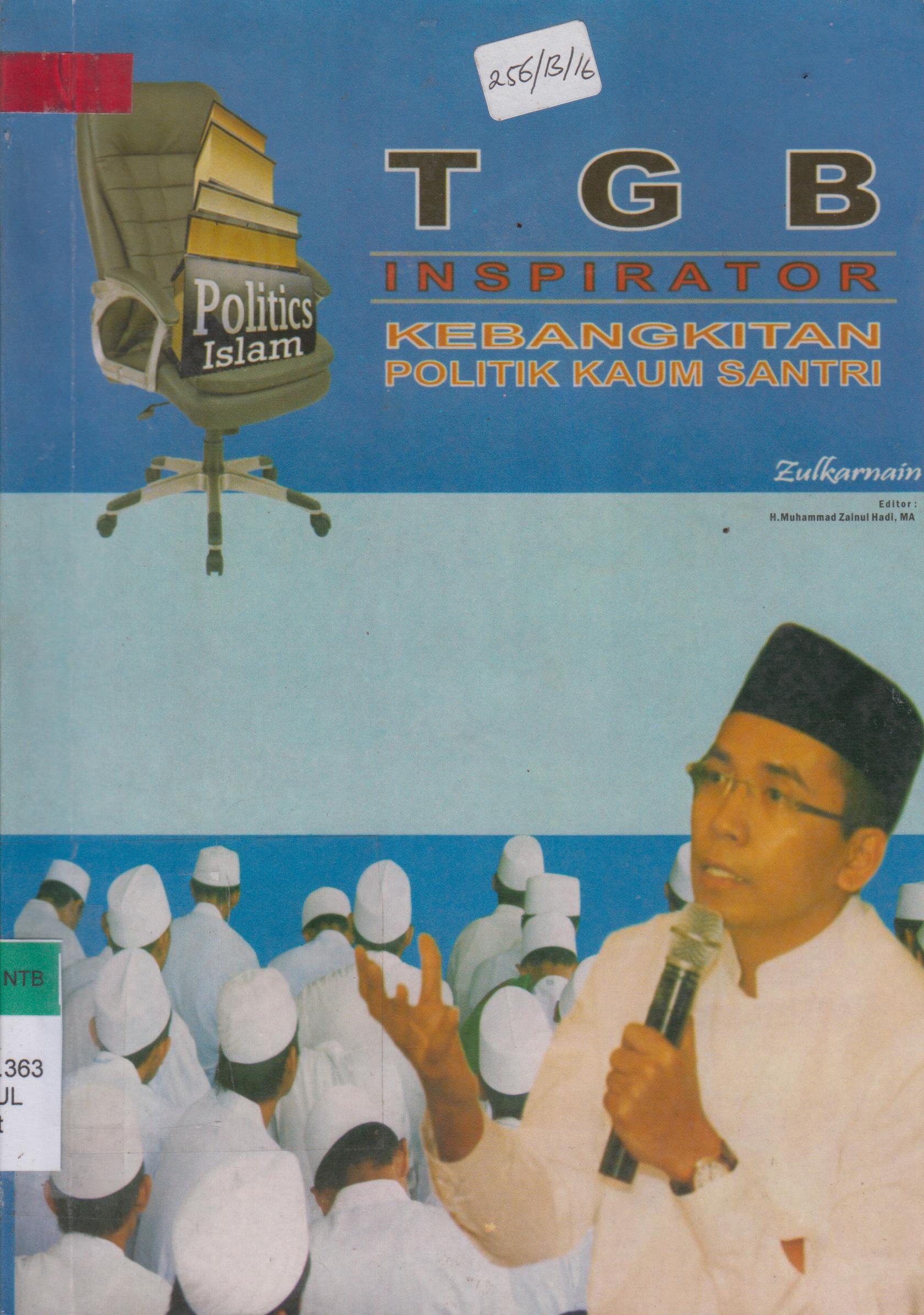 Cover Tuan Guru Bajang :  Inspirator Kebangkitan Politik Kaum Santri