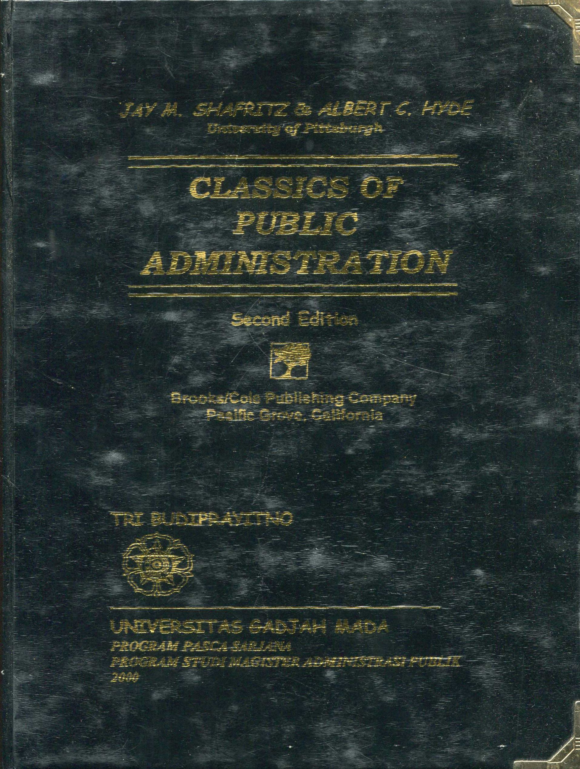 Cover Classics of Public Administration / Jay M. Shafritz dan Albert C. Hyde