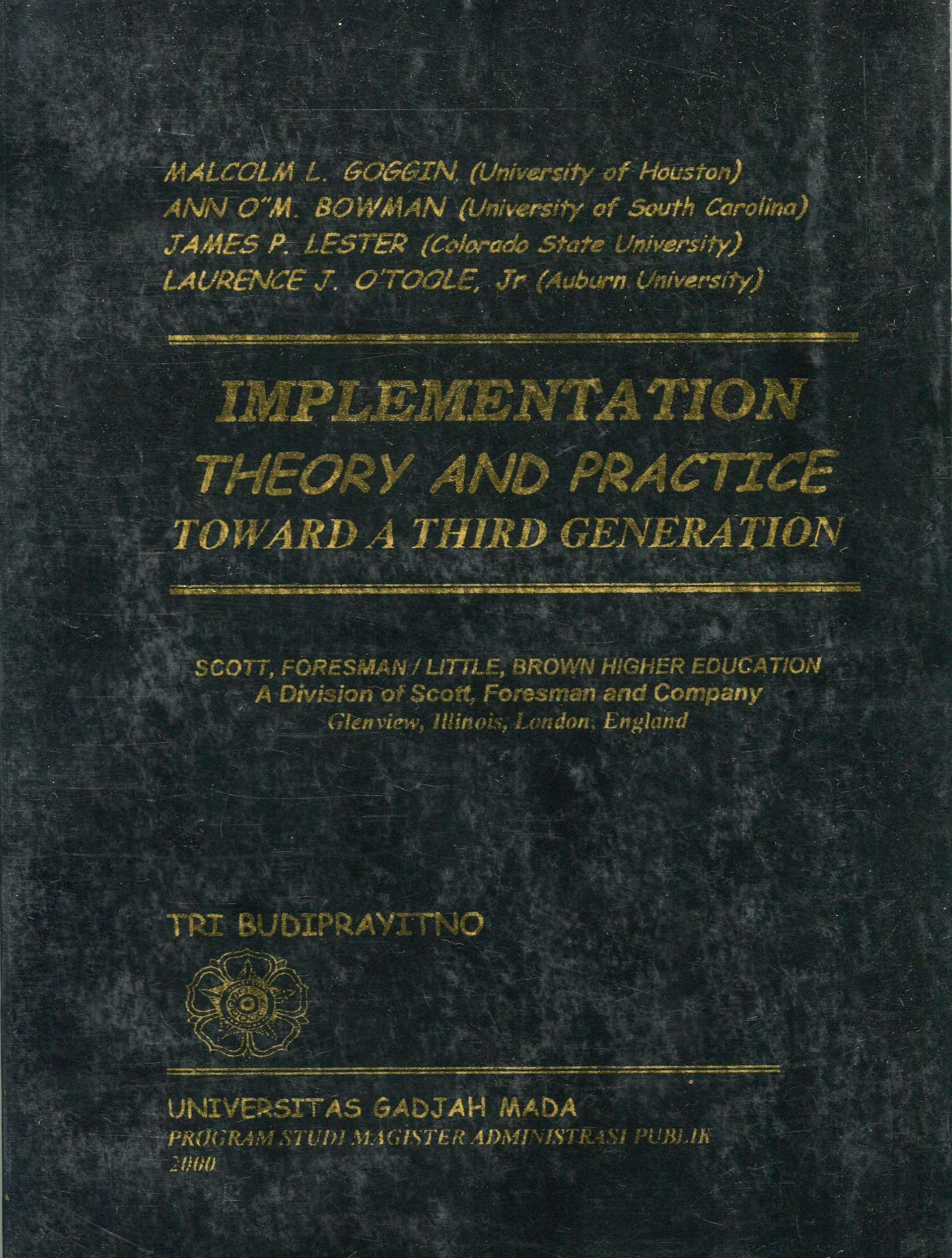 Cover Implementation Theory and Practice Toward a Third Generation / Malcolm L. Goggin