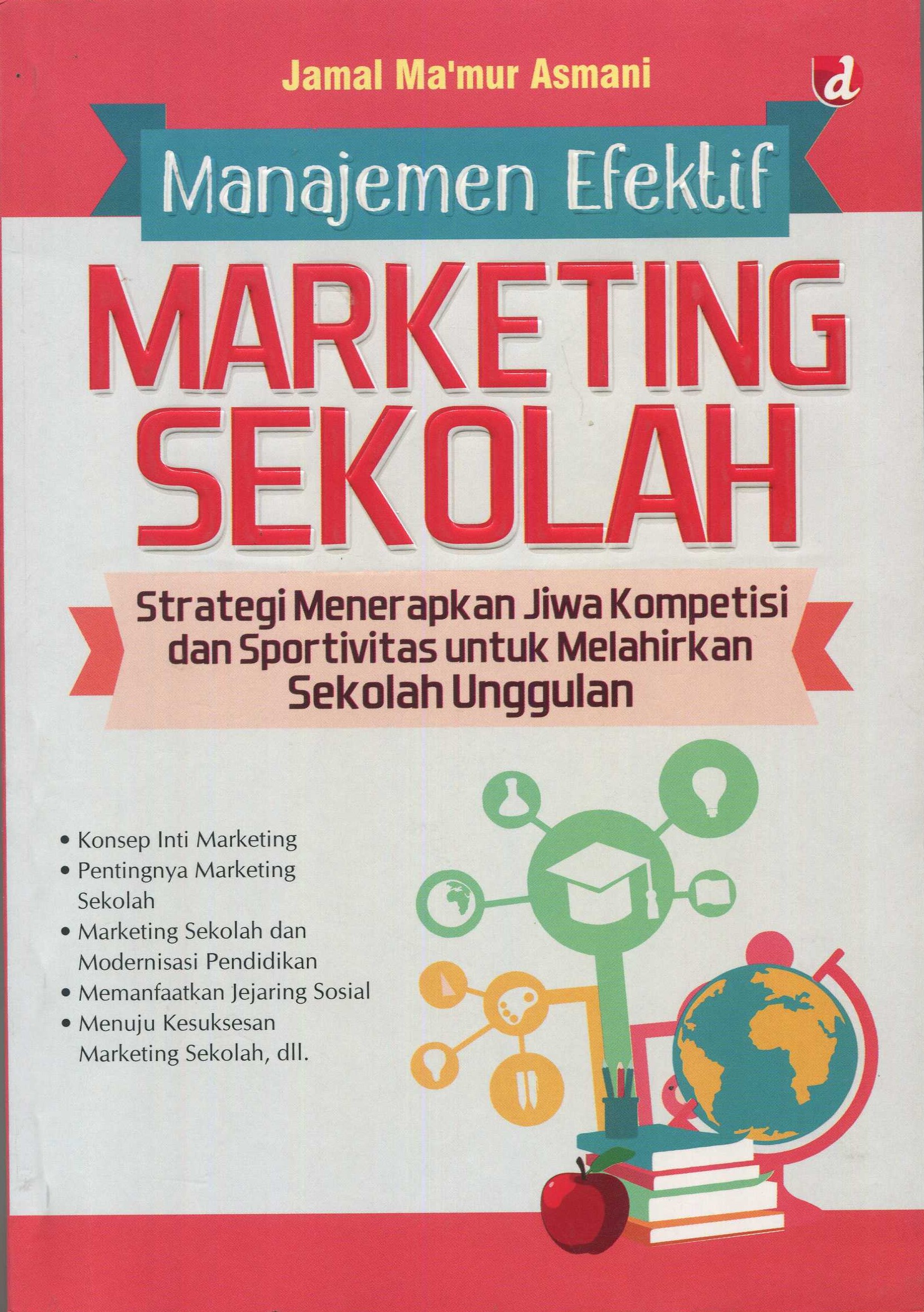 Cover Manajemen Efektif Marketing Sekolah / Jamal Ma'mur Asmani