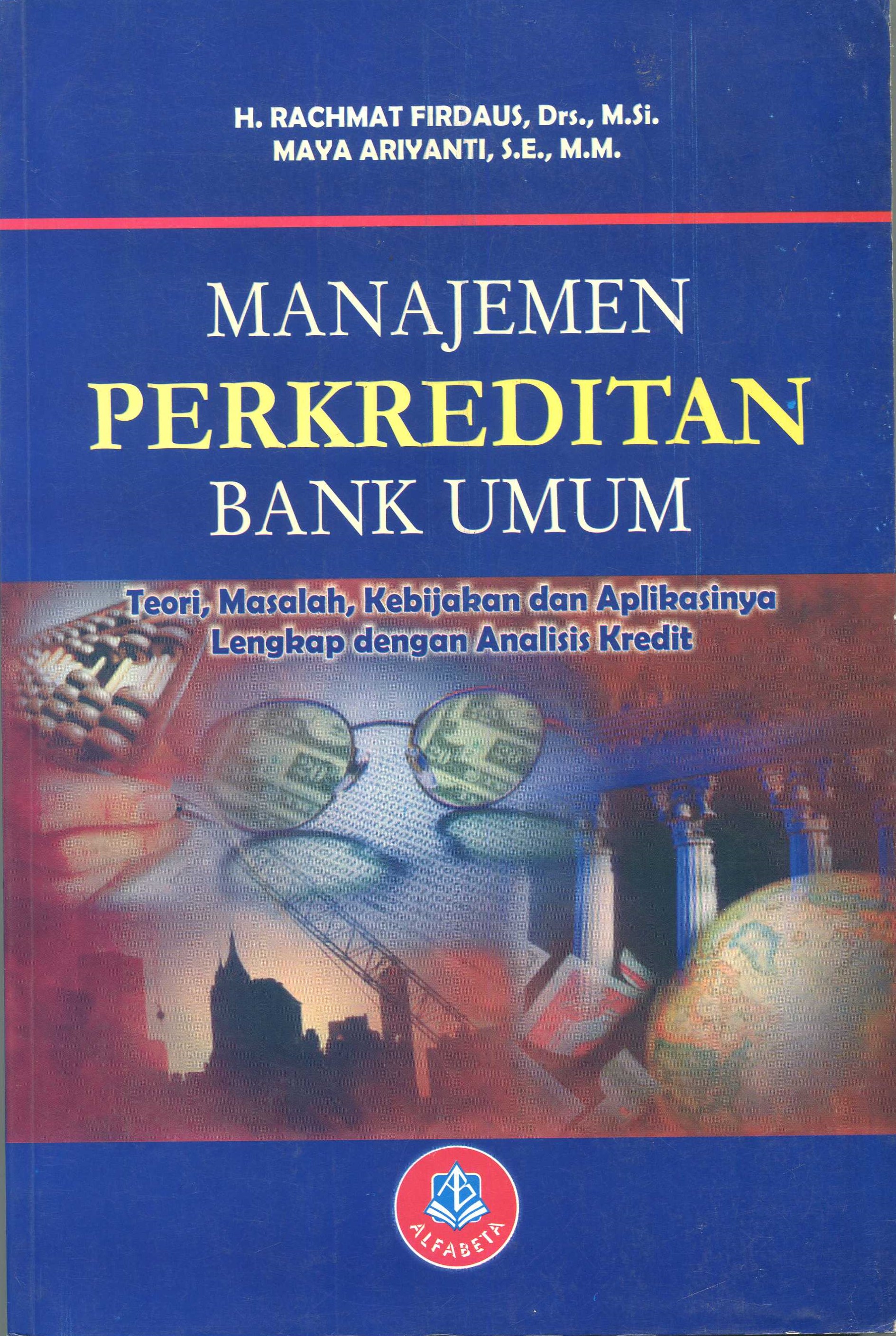 Cover Manajemen Perkreditan Bank Umum / H.Rachmat Firdaus,Maya Ariyanti
