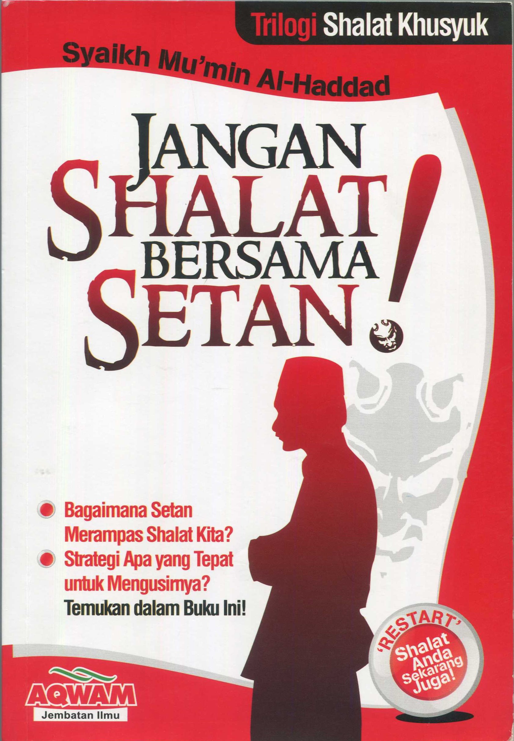 Cover Jangan shalat bersama setan / Mu'min Al-Haddad