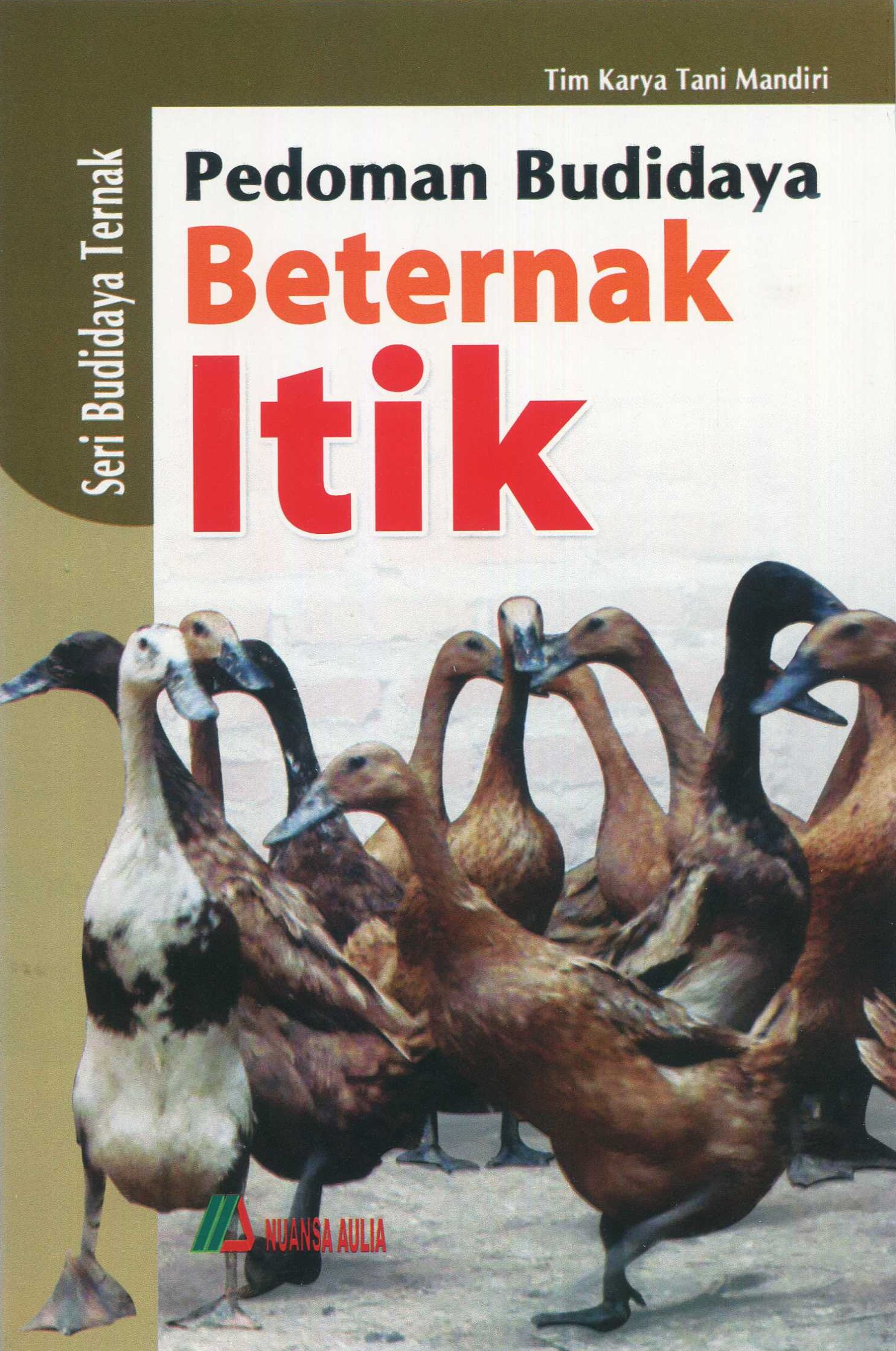 Cover Pedoman beternak itik / Tim Karya Tani Mandiri