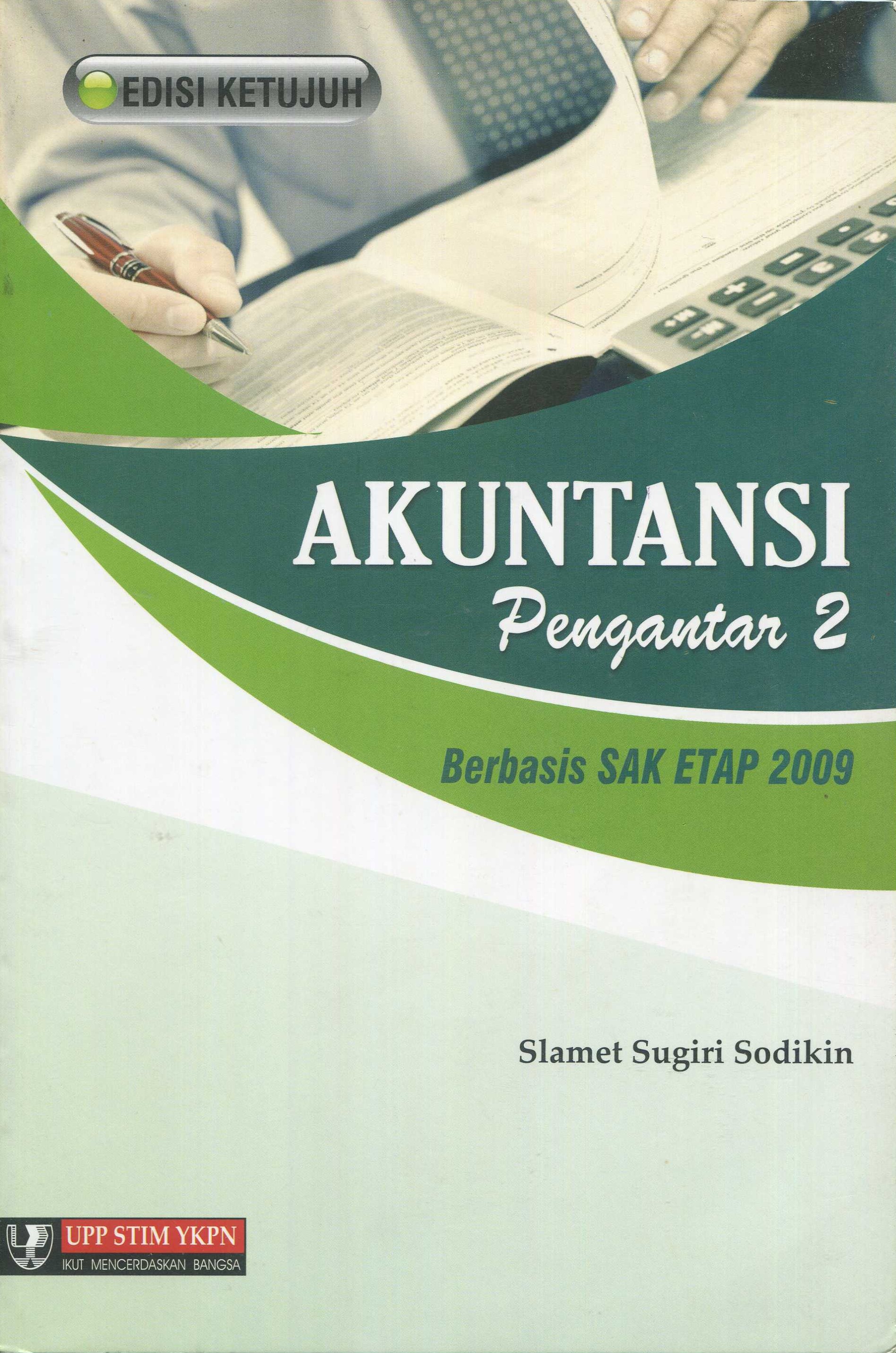 Cover Akuntansi :  pengantar 2 berbasis SAK ETAP 2009 / Slamet Sugiri Sodikin