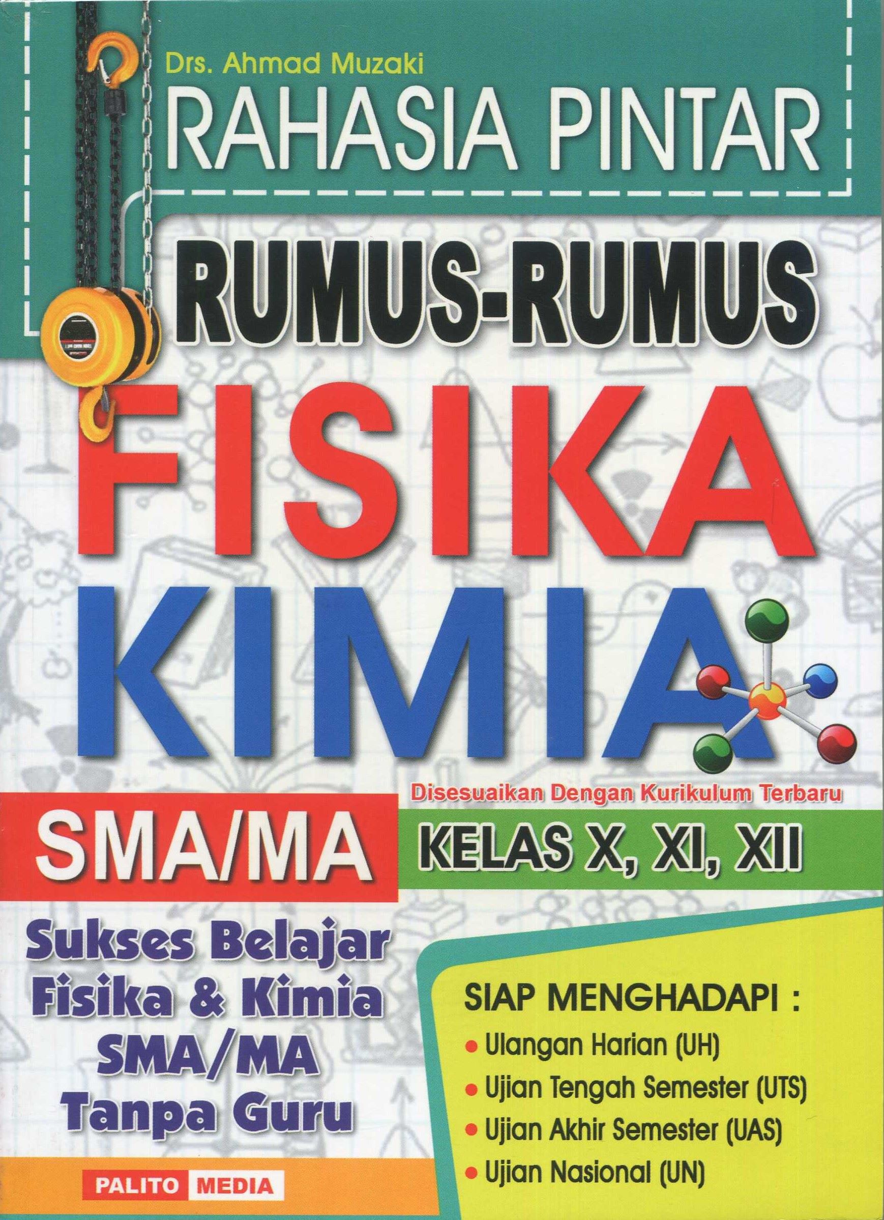 Cover Rahasia pintar rumus-rumus fisika & kimia SMA/MA / Drs. Ahmad Muzaki