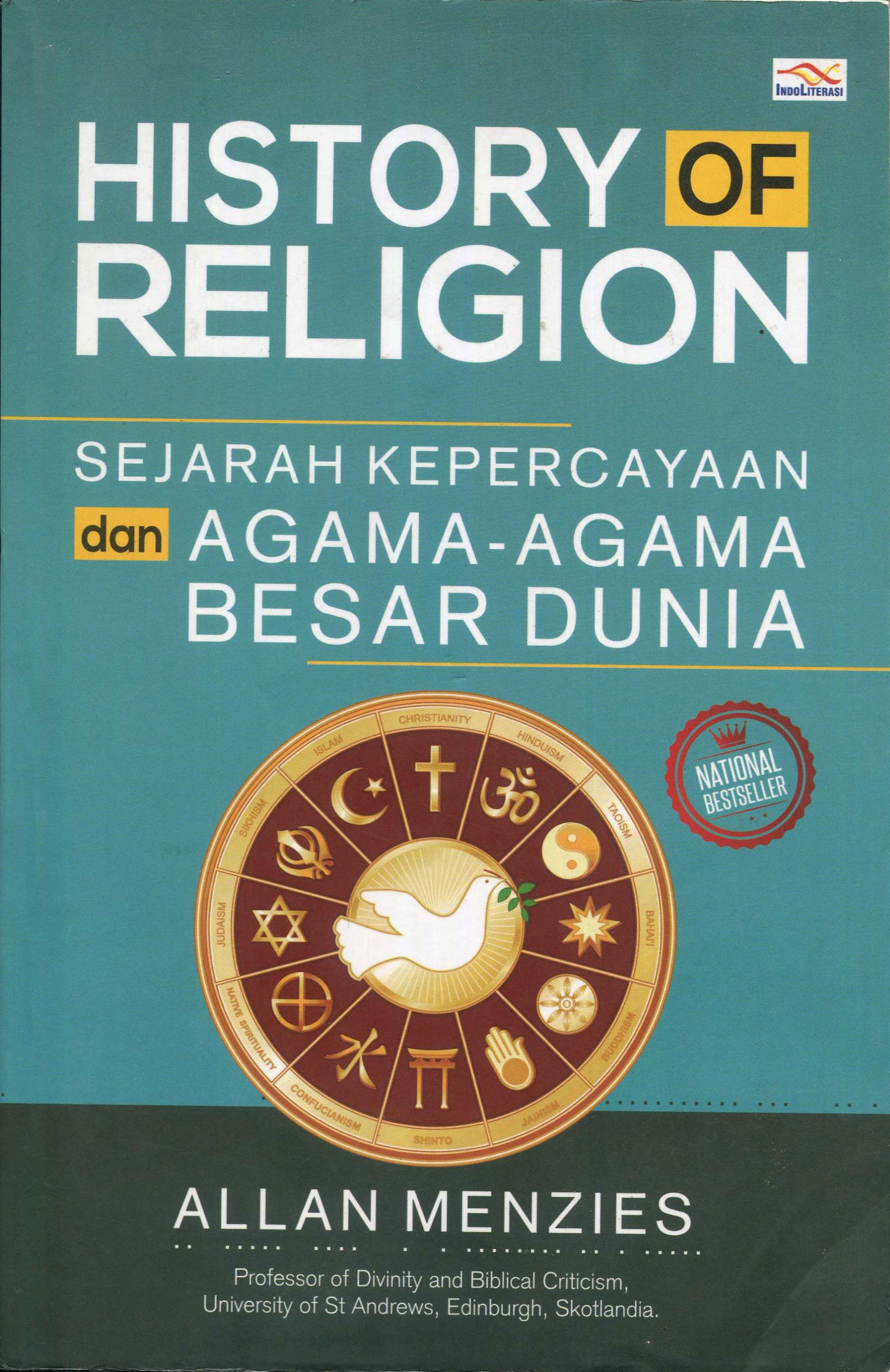 Cover History of religion :  sejarah kepercayaan dan agama-agama besar dunia / Allan Menzies, D.D; penerjemah, M. Amat Asnawi, S.Pd.; penyunting, Nur Iswarso