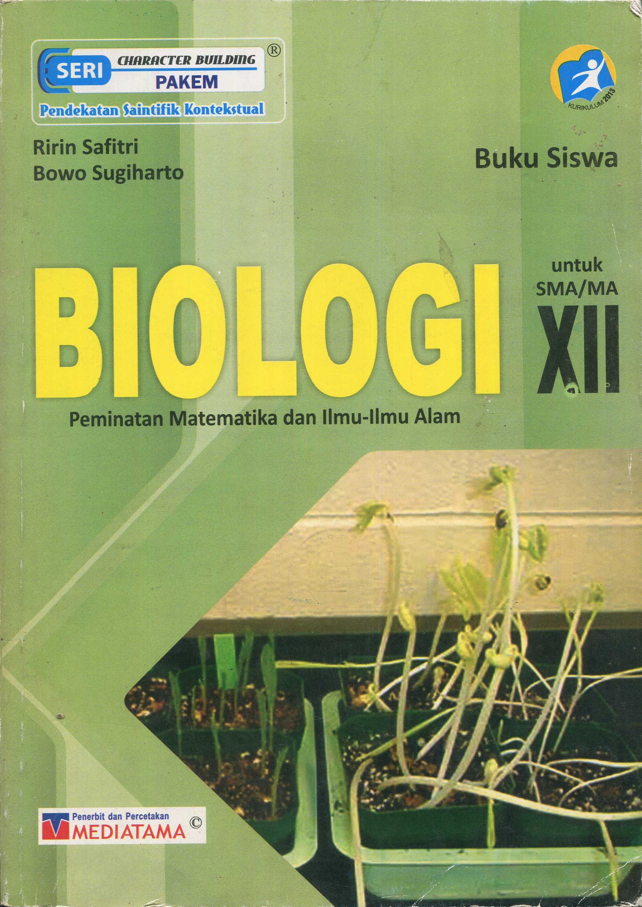 Cover Biologi peminatan matematika dan ilmu-ilmu alam untuk SMA dan MA kelas XII / Ririn Safitri, Bowo Sugiharto