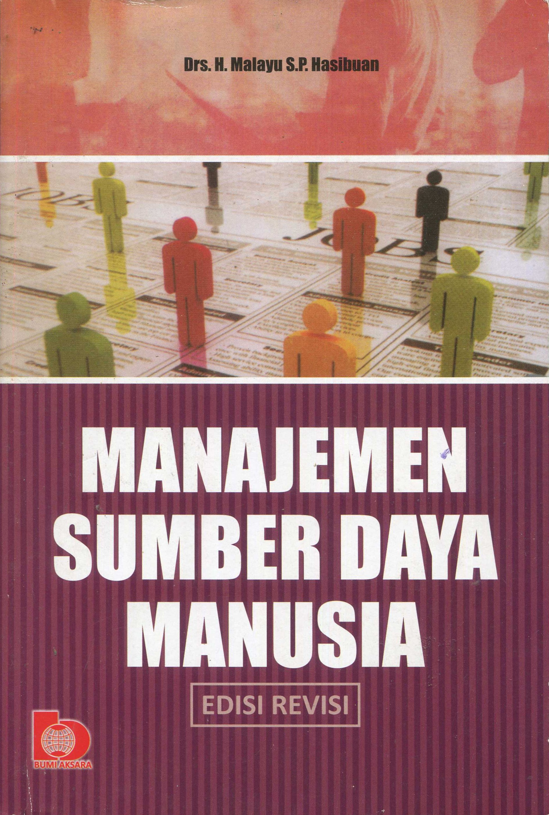 Cover Manajemen sumber daya manusia / Drs. H. Malayu S.P. Hasibuan