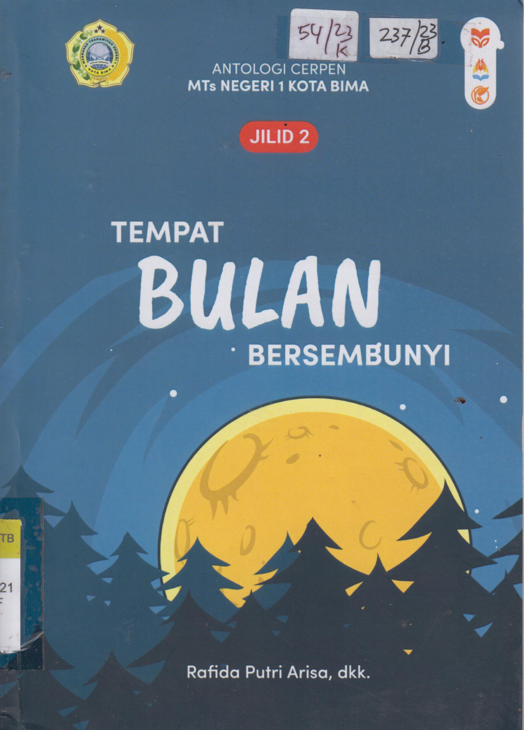 Cover Tempat Bulan Bersembunyi / Rafida Putri Arisa