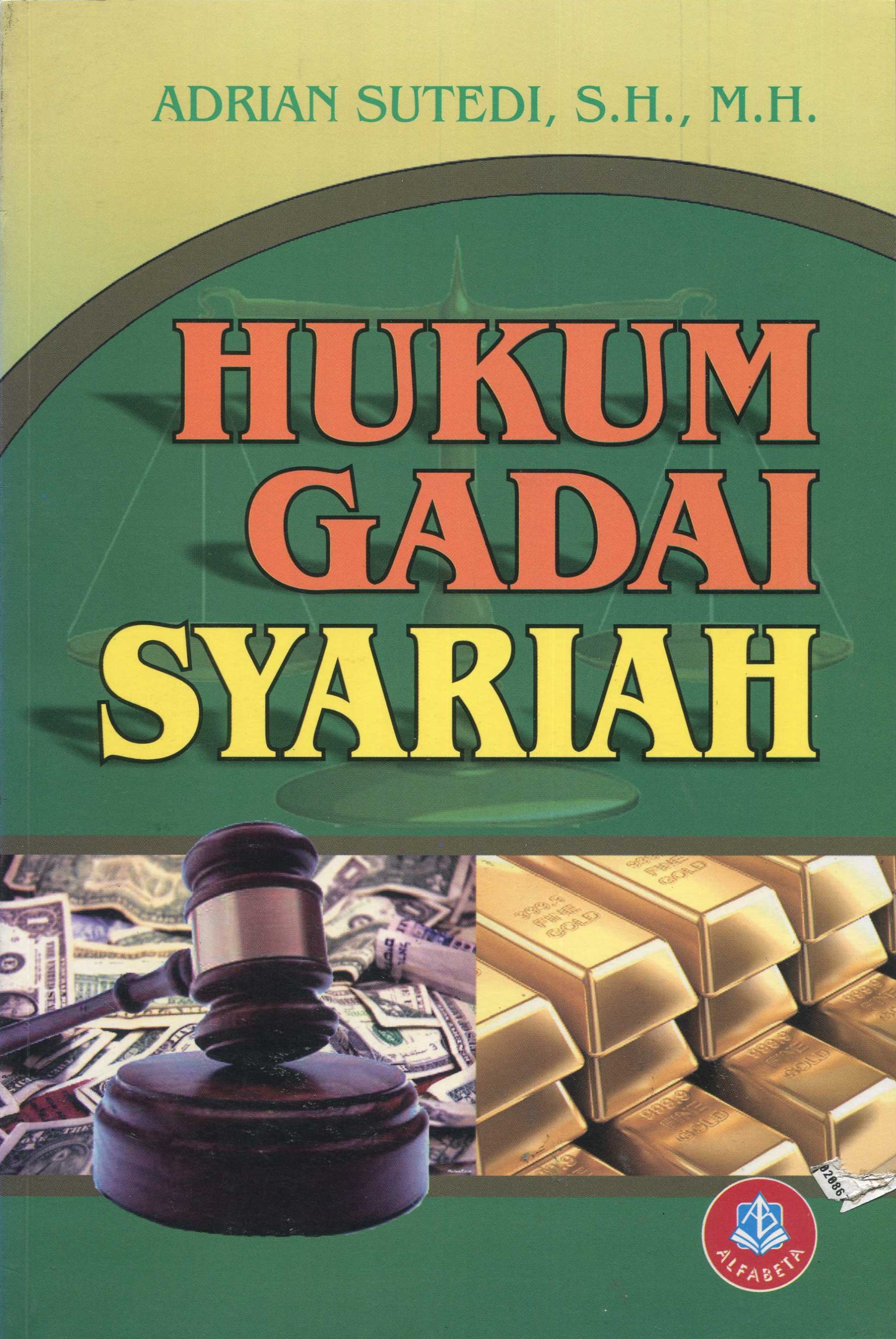 Cover Hukum gadai syariah / Adrian Sutedi, S.H.,M.H.