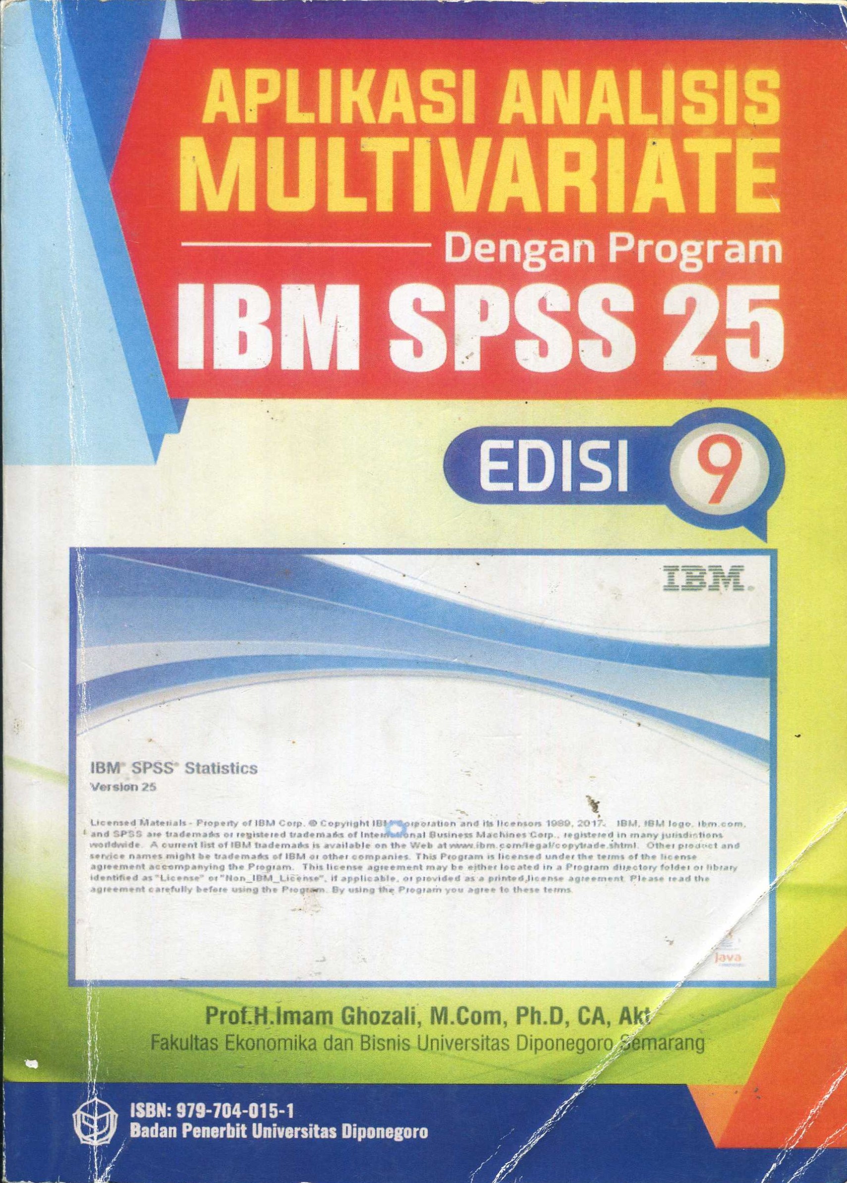 Cover Aplikasi analisis multivariate dengan program IBM SPSS 25 / Prof. H. Imam Ghozali, M.Com., Ph.D., CA, Akt.