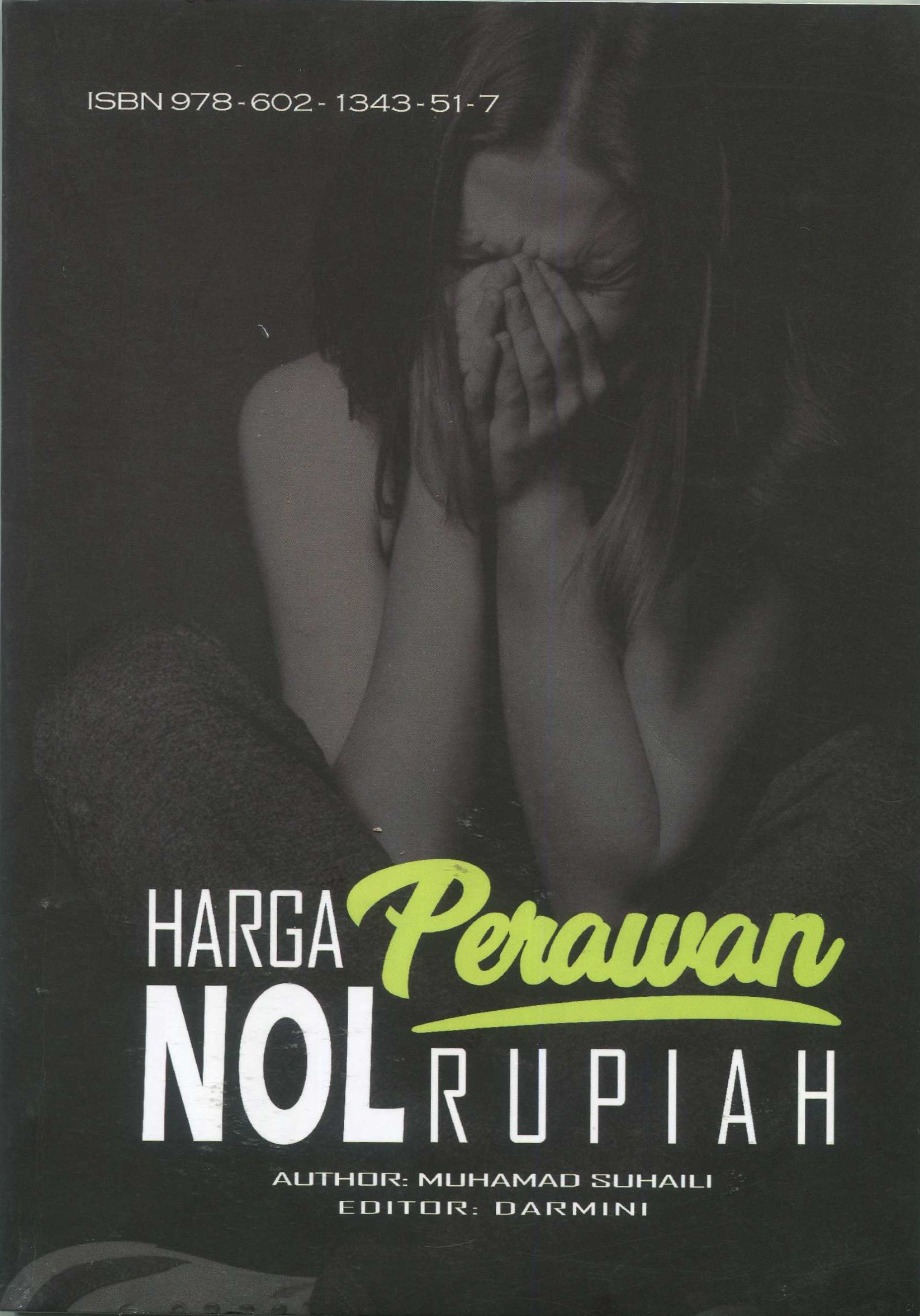 Cover Harga perawan nol rupiah / Muhammad Suhaili; editor, Darmini