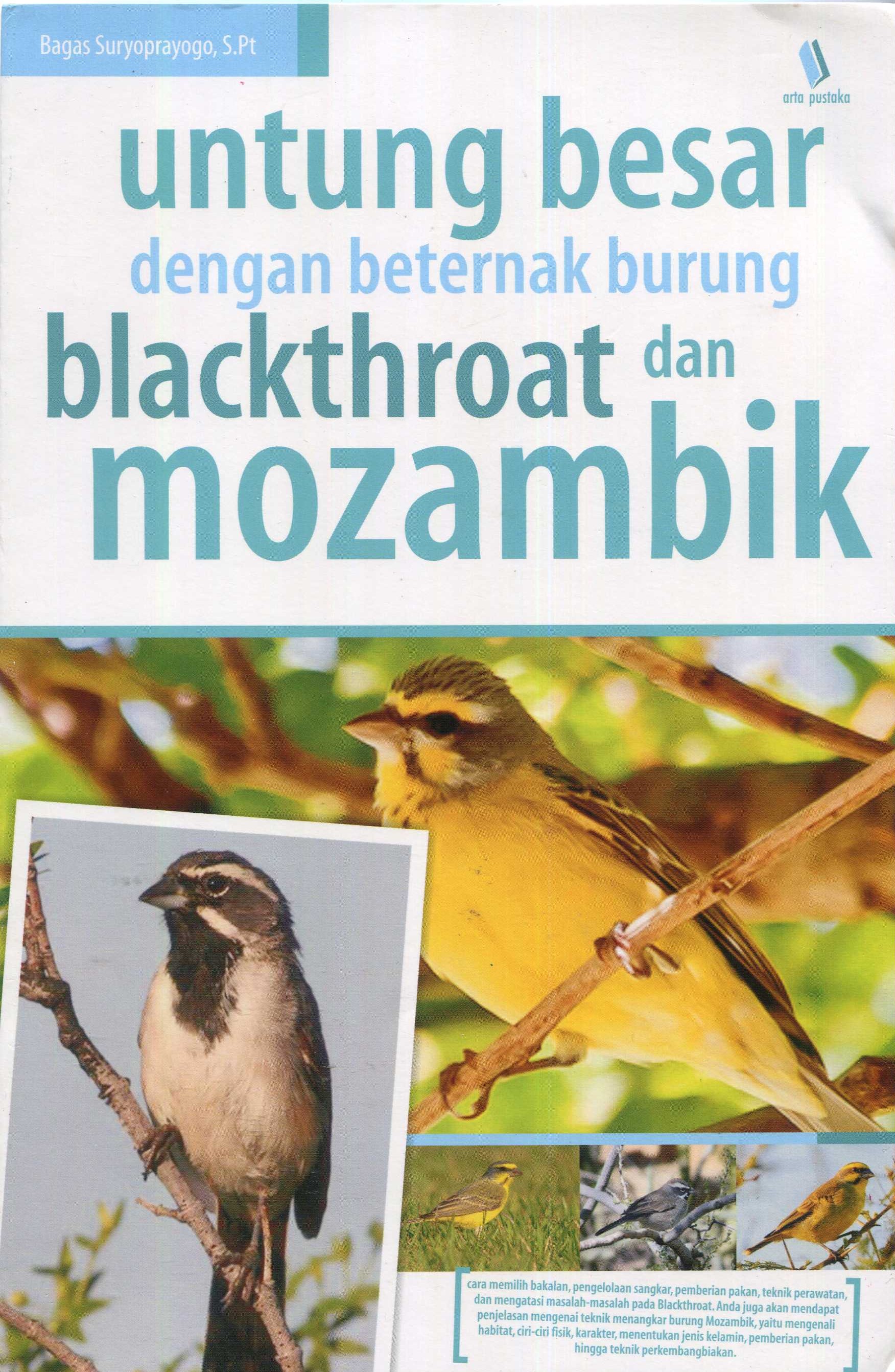 Cover Untung Besar Dengan Beternak Burung Blackthroat Dan Mozambik / Bagas Suryoprayogo