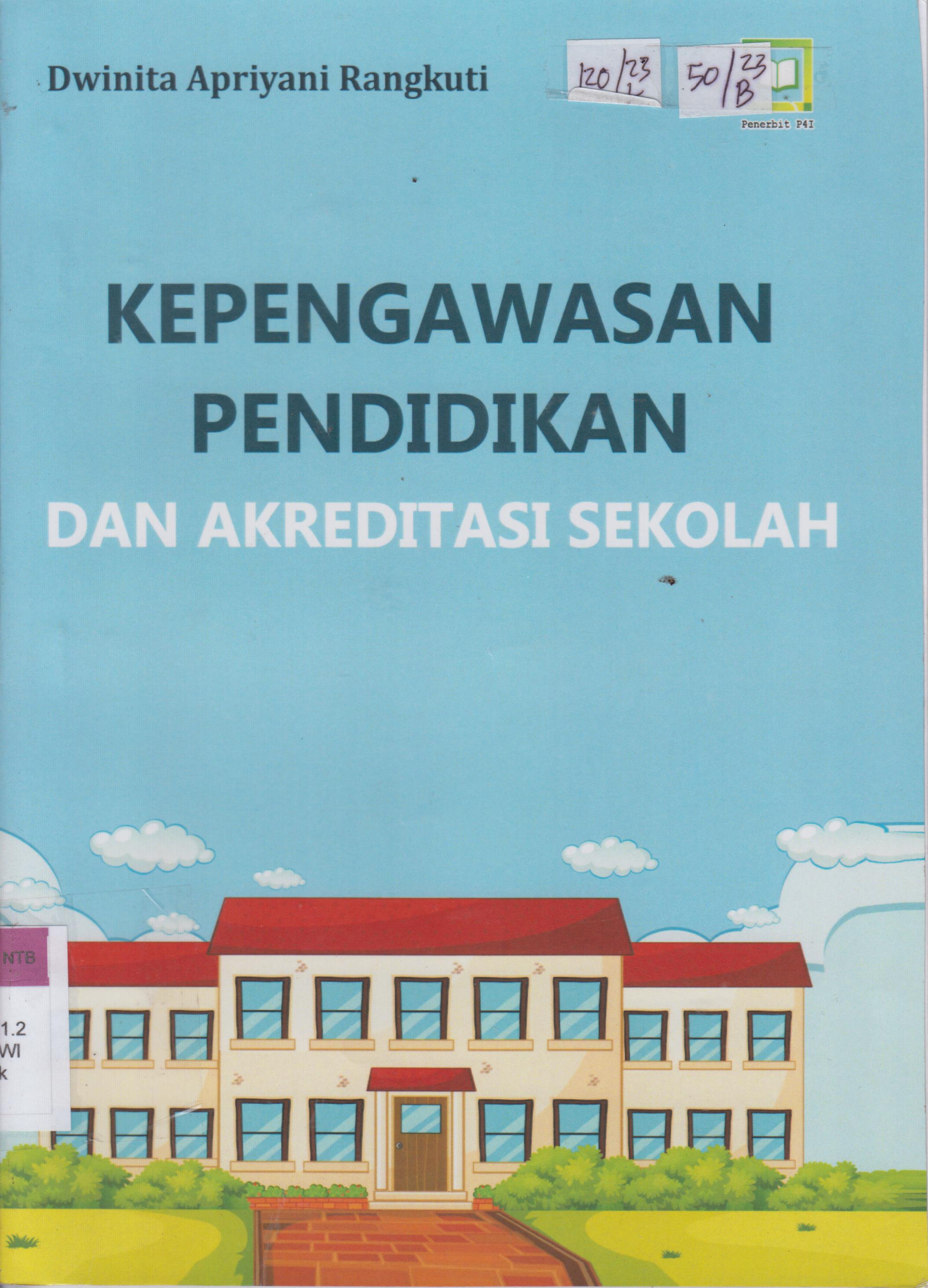 Cover KEPENGAWASAN PENDIDIKAN DAN AKREDITASI SEKOLAH