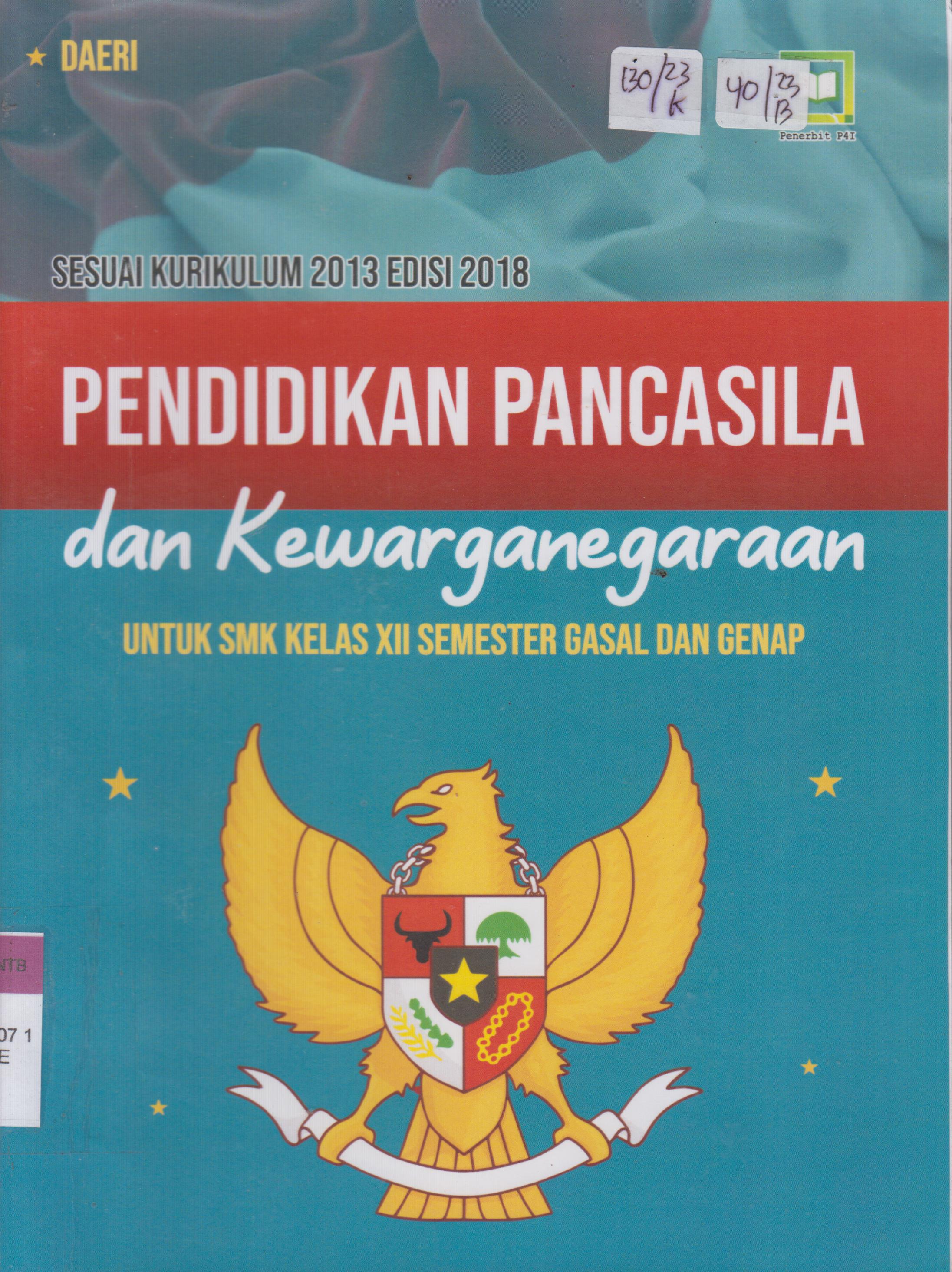 Cover PENDIDIKAN PANCASILA DAN KEWARGANEGARAAN UNTUK SMK KELAS XII SEMESTER GASAL DAN GENAP