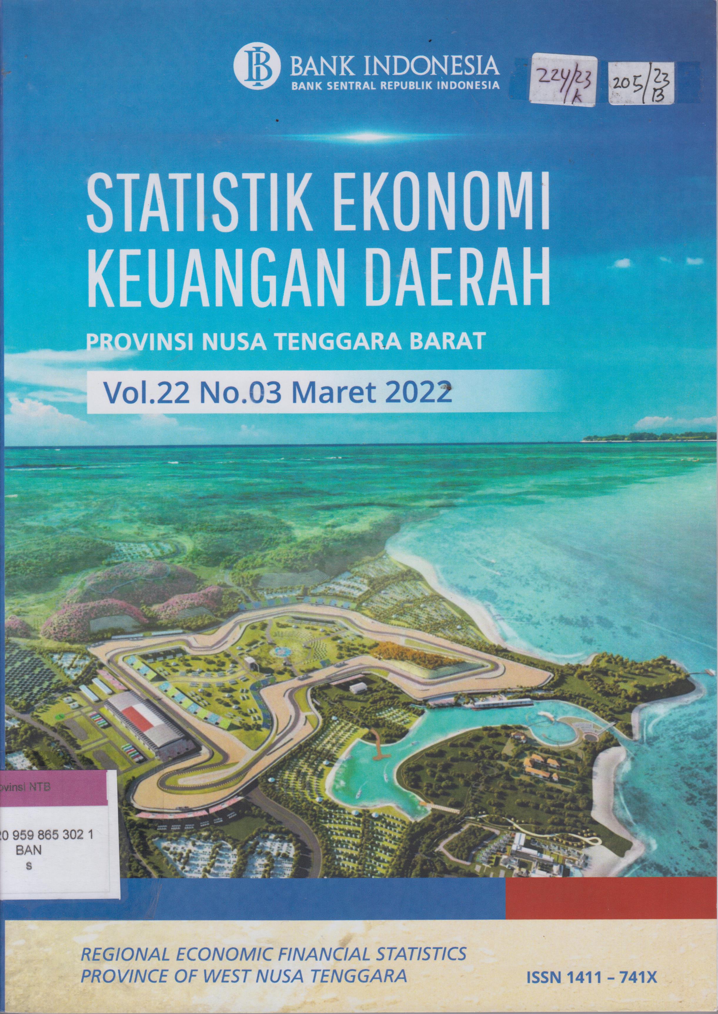Cover STATISTIK EKONOMI KEUANGAN DAERAH PROVINSI NUSA TENGGARA BARAT = REGIONAL ECONOMIC FINANCIAL STATISTICS PROVINCE OF WEST NUSA TENGGARA Volume 22 No.03 Bulan Maret 2022