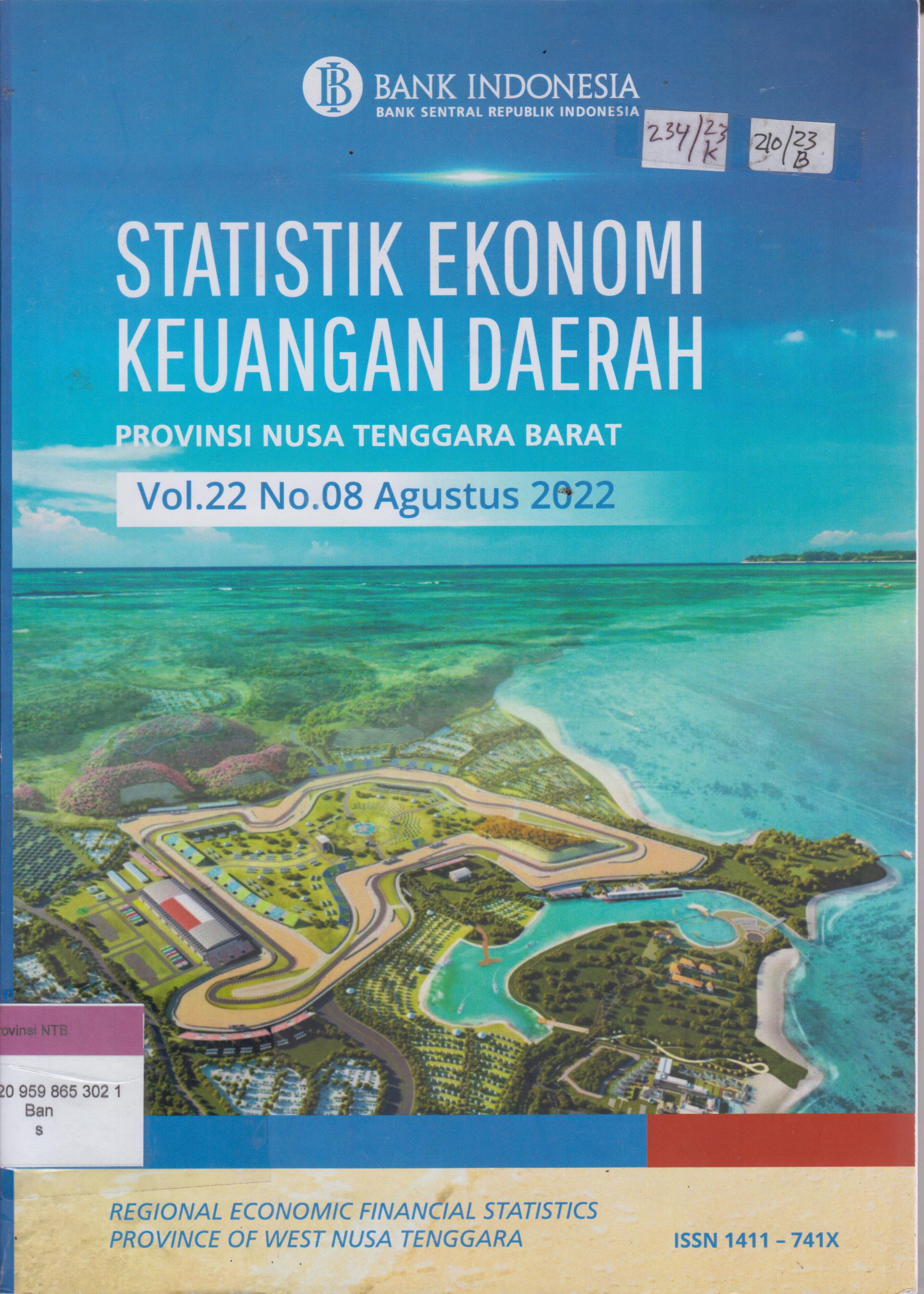 Cover STATISTIK EKONOMI KEUANGAN DAERAH PROVINSI NUSA TENGGARA BARAT = REGIONAL ECONOMIC FINANCIAL STATISTICS PROVINCE OF WEST NUSA TENGGARA Volume.22 No.08 Agustus 2022