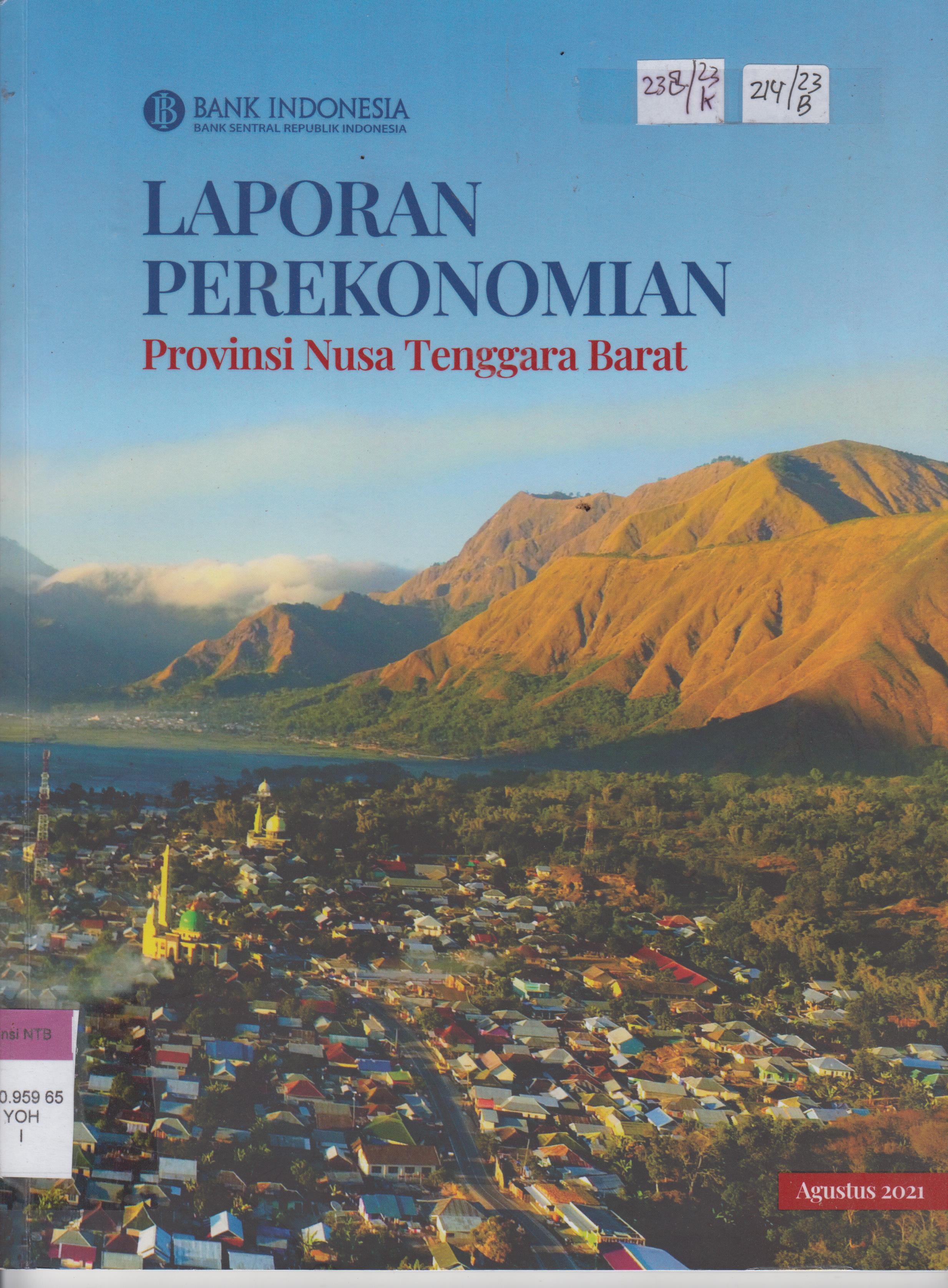 Cover LAPORAN PEREKONOMIAN Porvinsi Nusa Tenggara Barat Agustus 2021 / Achmad Fauzi