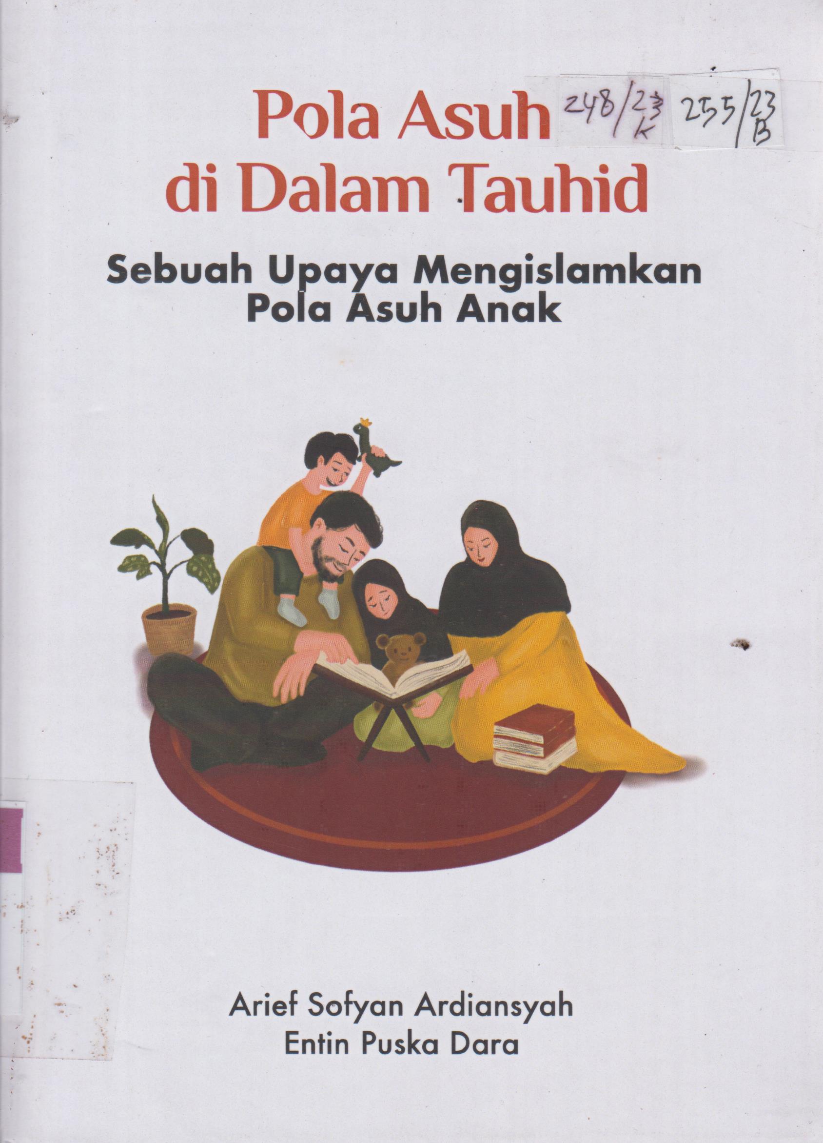 Cover Pola Asuh di Dalam Tauhid :  Sebuah Upaya Mengislamkan Pola Asuh Anak