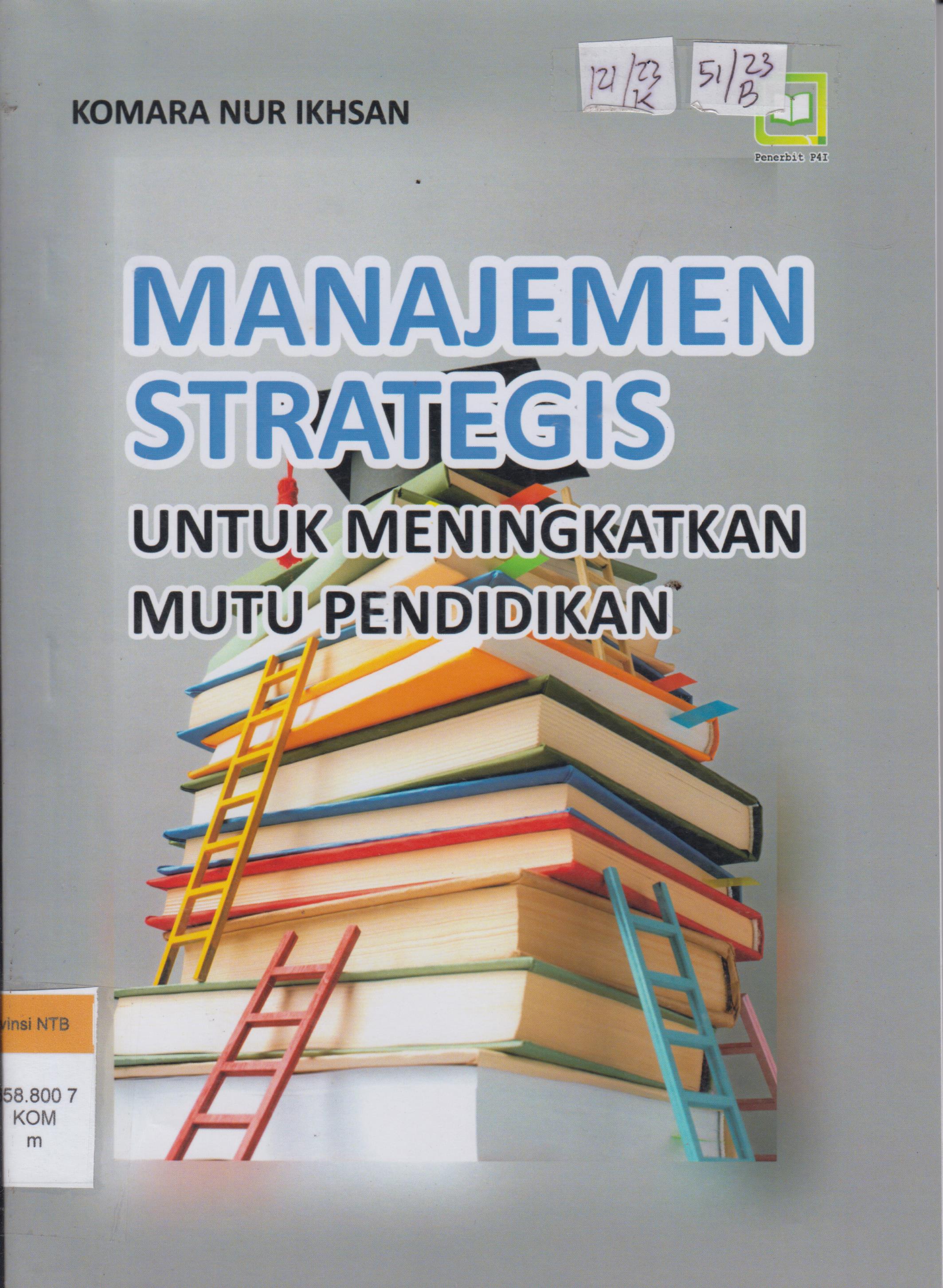 Cover MANAJEMEN STRATEGIS UNTUK MENINGKATKAN MUTU PENDIDIKAN