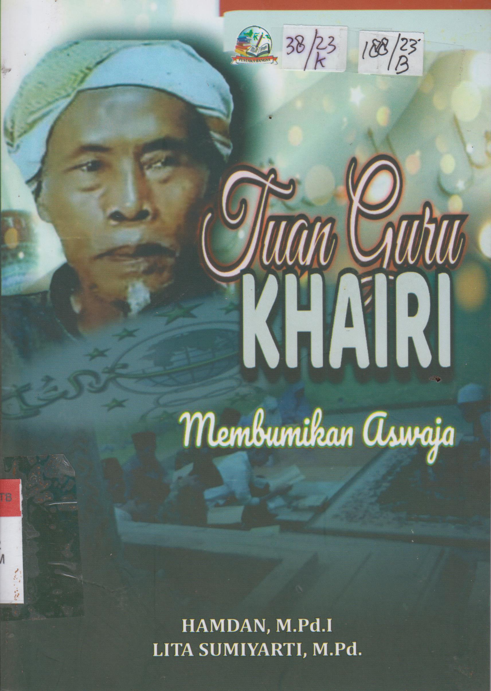 Cover Tuan Guru Khairi Membumikan Aswaja