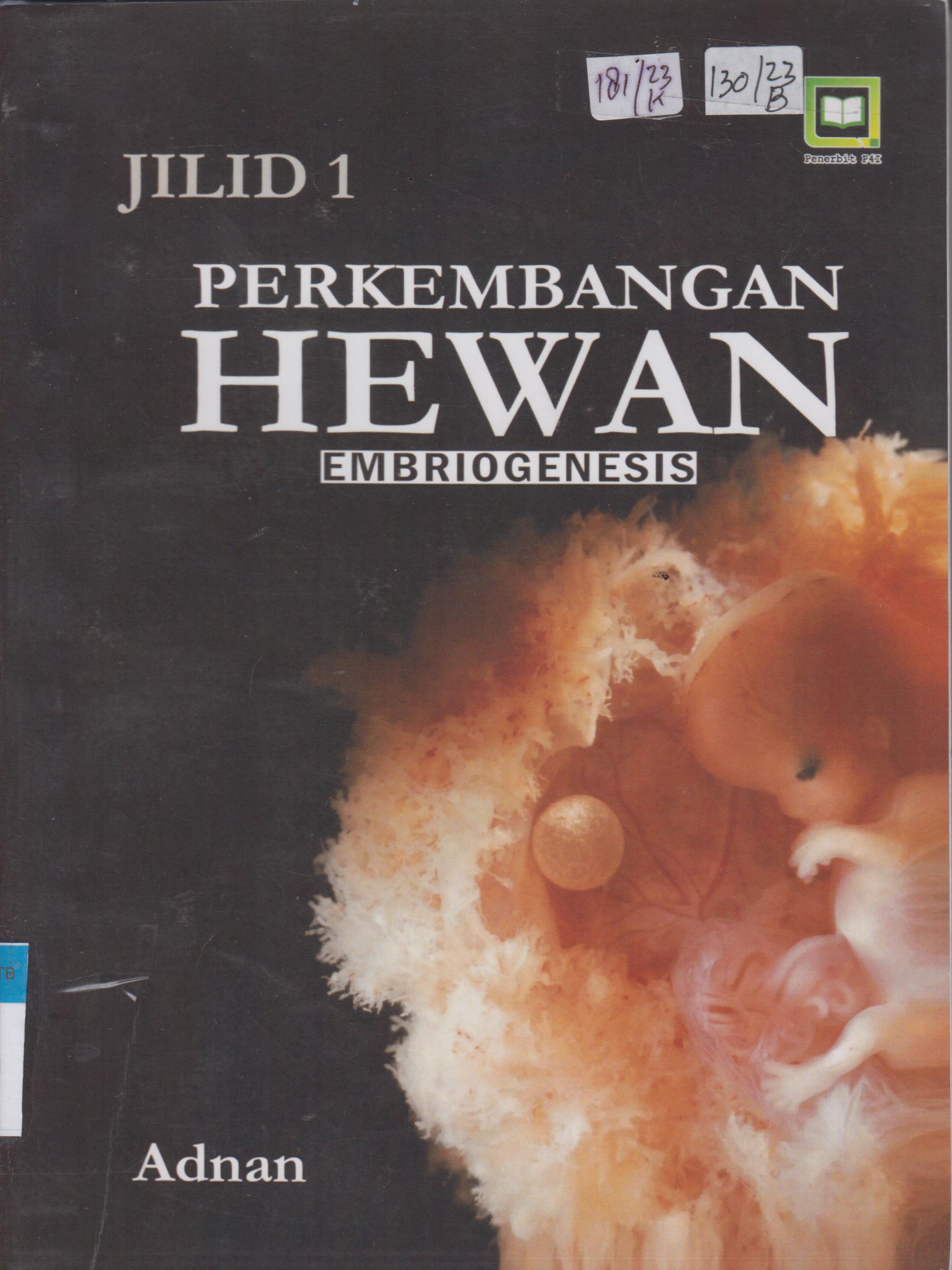 Cover Perkembangan Hewan Embriogenesis : Jilid 1