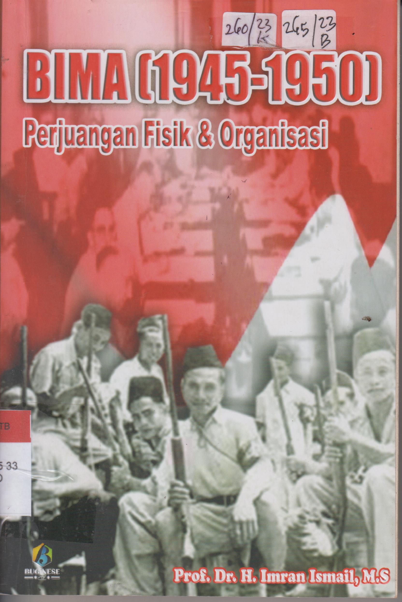 Cover Bima (1945 - 1950) perjuangan fisik & organisasi