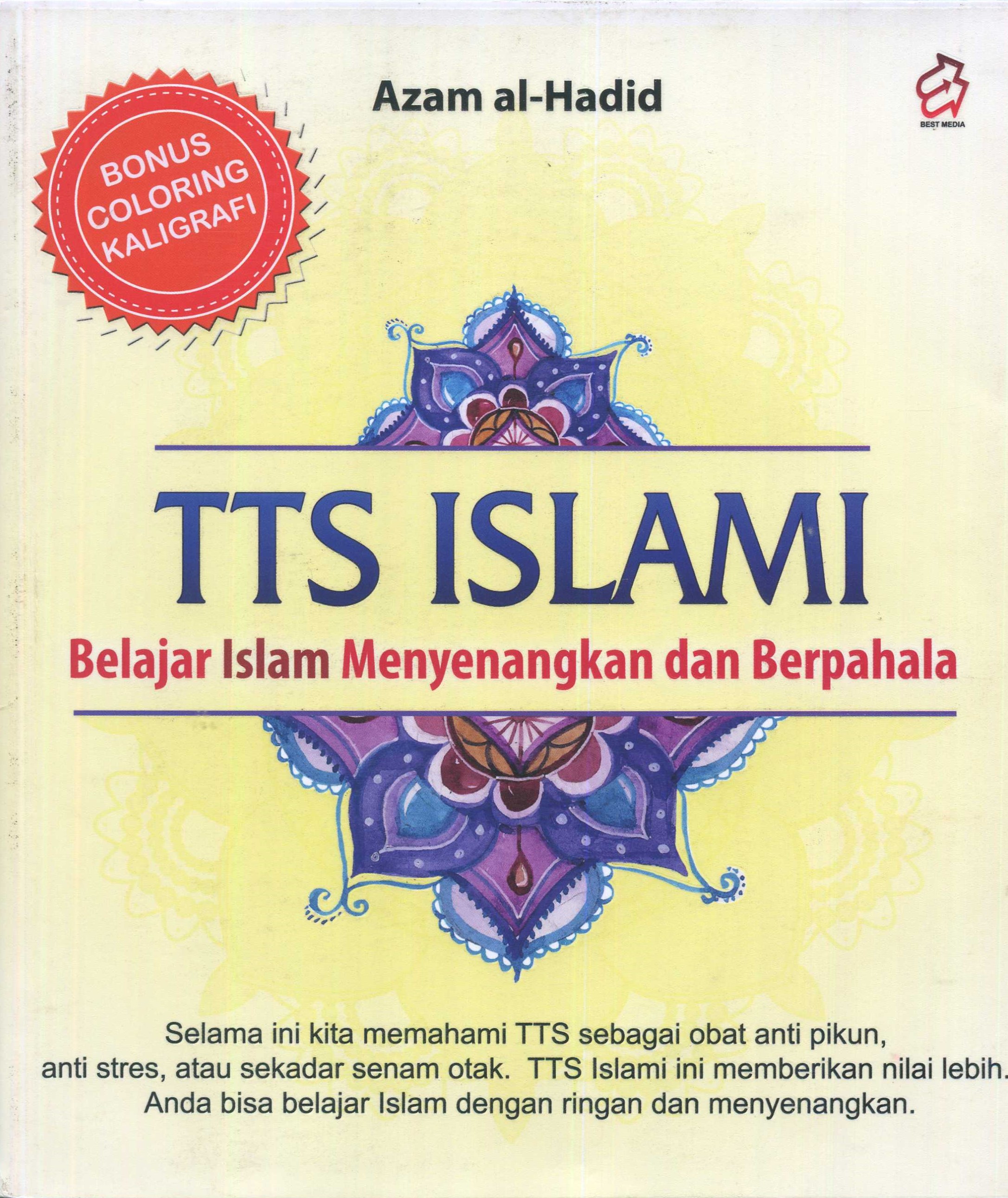 Cover TTS Islami :  Belajar Islam Menyenangkan Dan Berpahala / Azam Al-Hadid