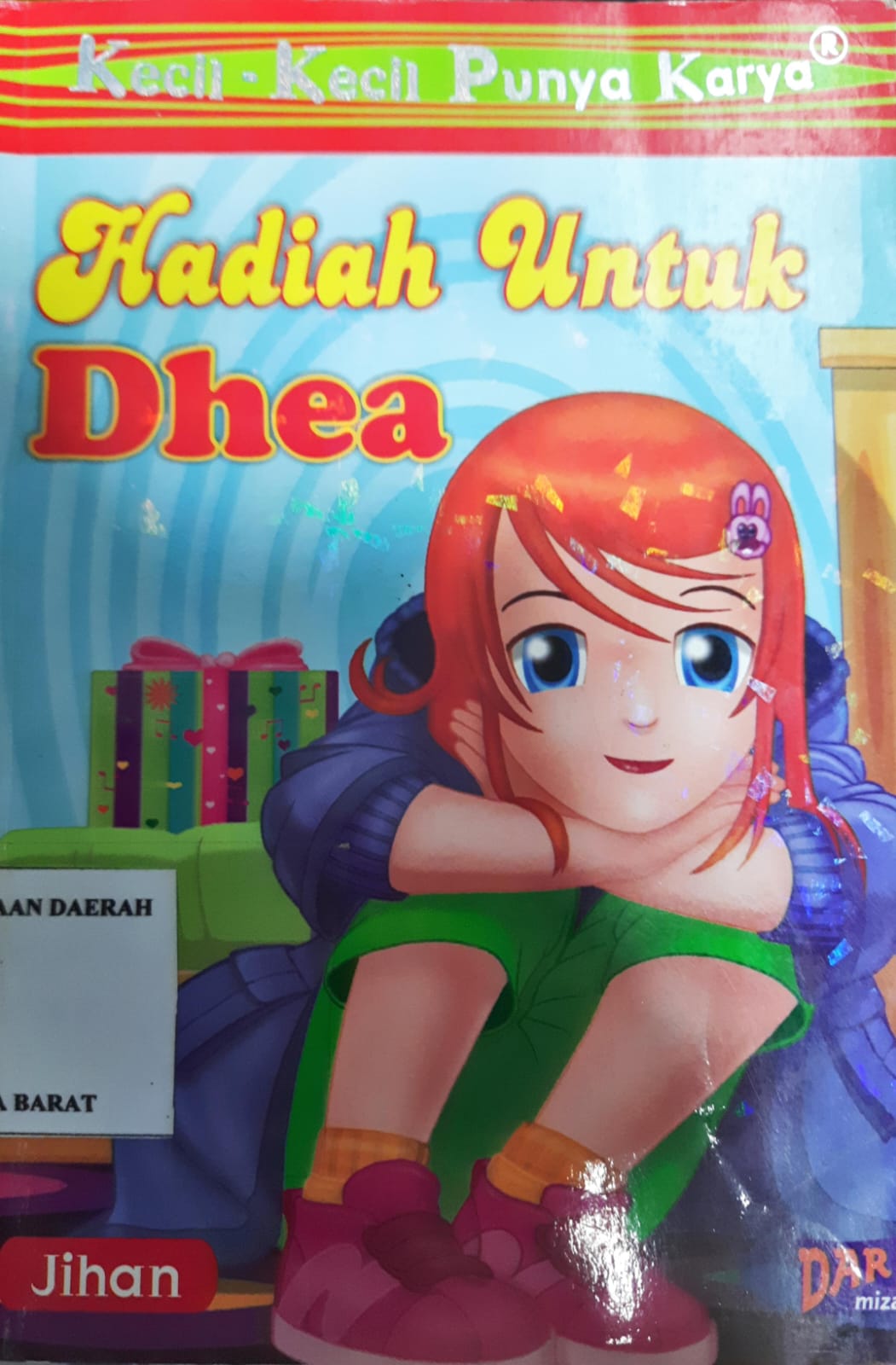 Cover Hadiah untuk Dhea / Jihan Aulia Zahra