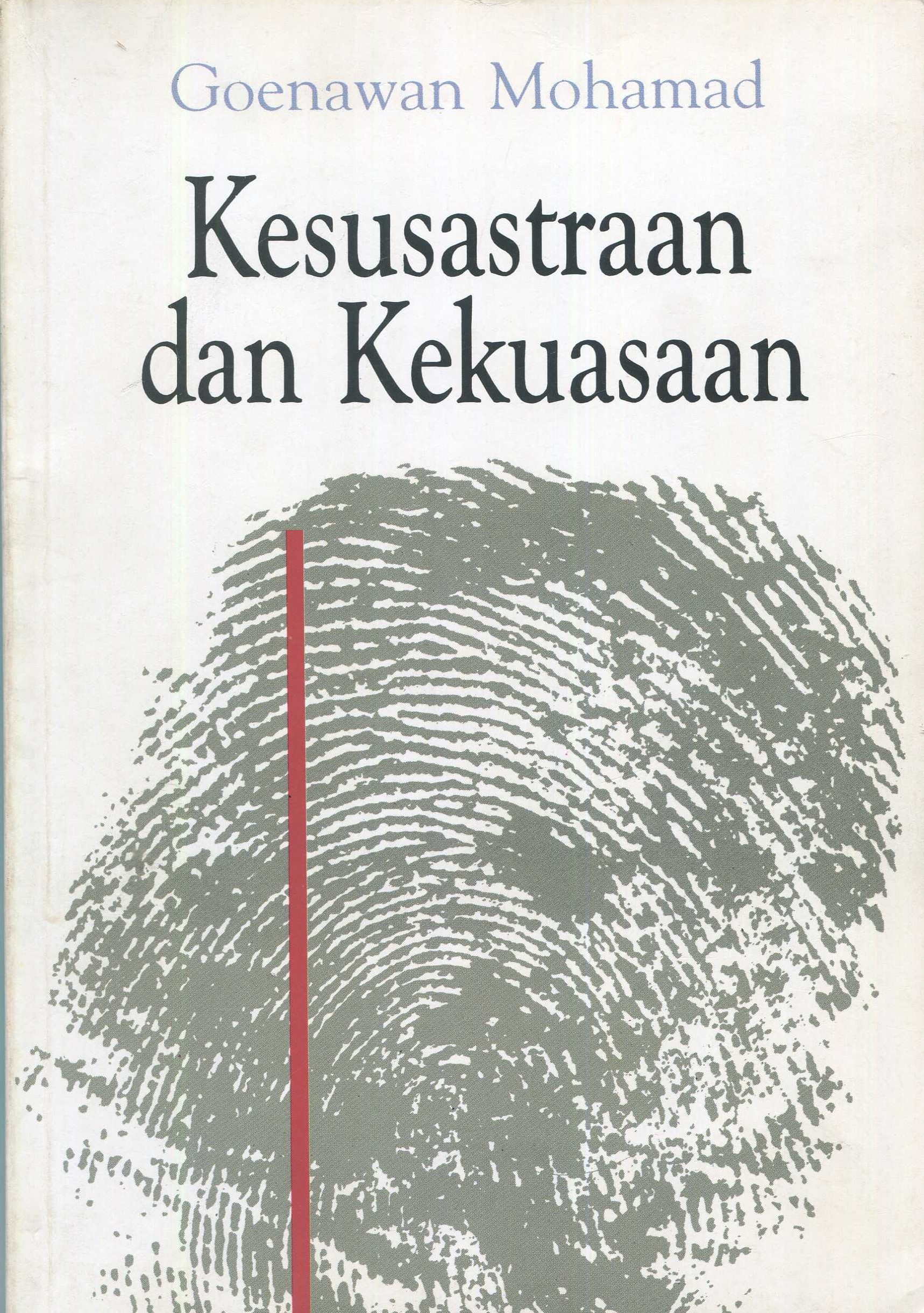 Cover Kesusastraan dan Kekuasaan / Goenawan Mohamad