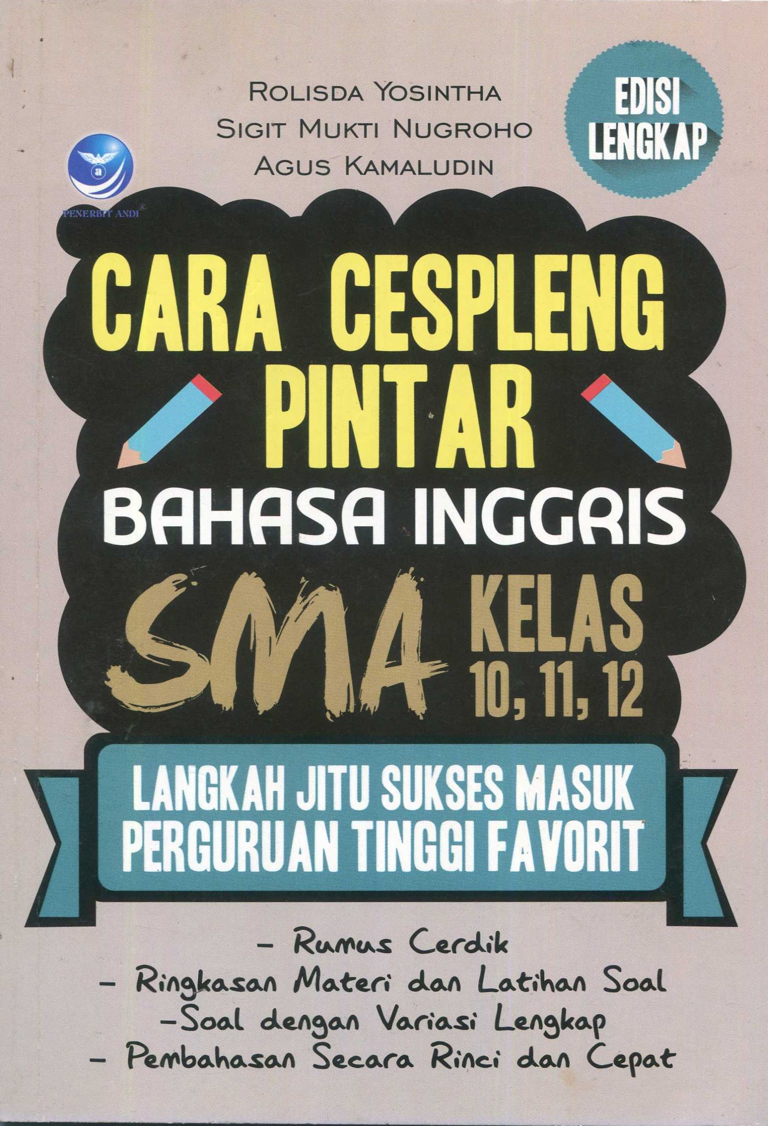 Cover Cara cespleng pintar bahasa Inggris SMA kelas 10,11,12 / Rolisda Yosintha, Sigit Mukti Nugroho, Agus Kamaludin