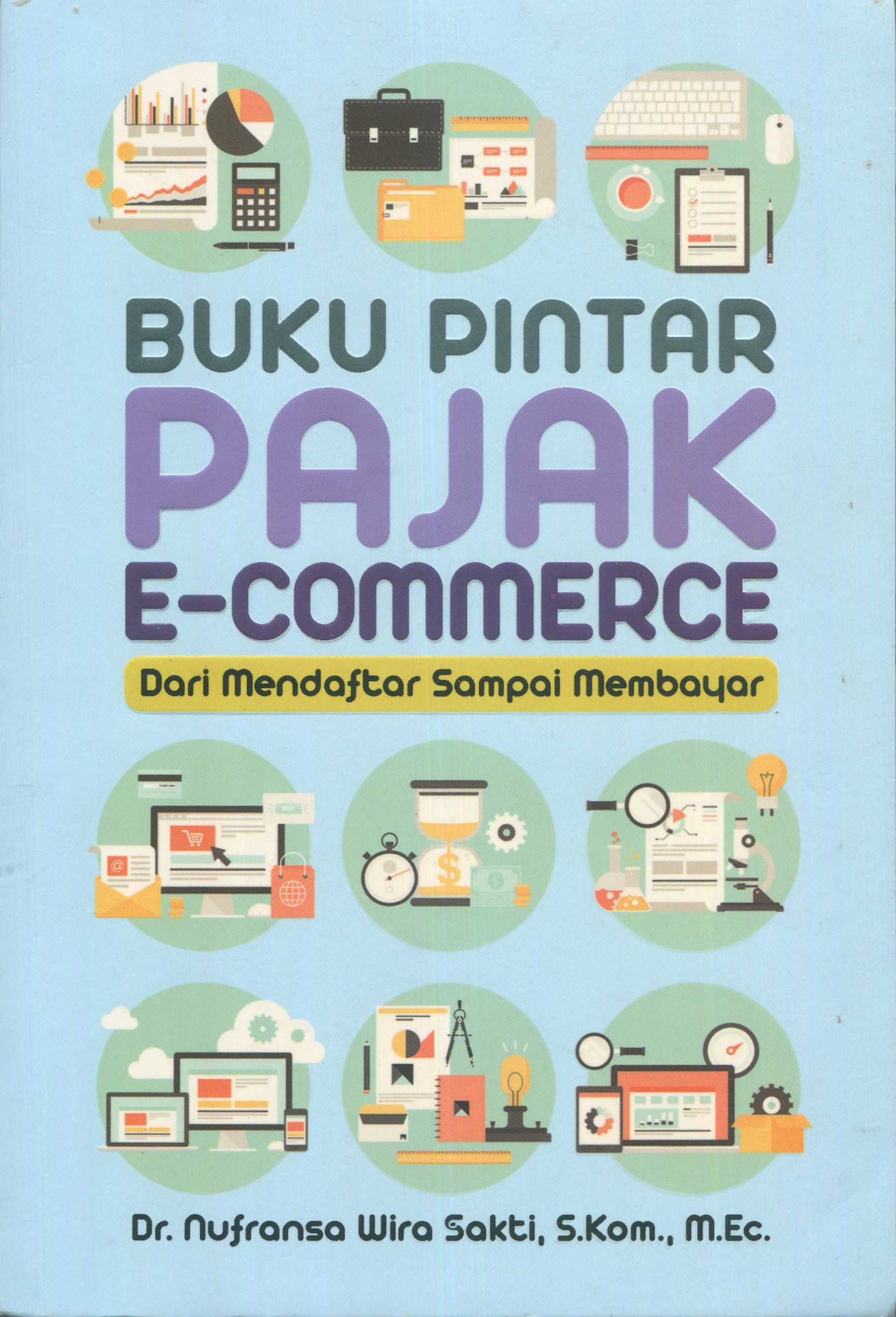 Cover Buku pintar pajak e-commerce / Nufransa Wira Sakti