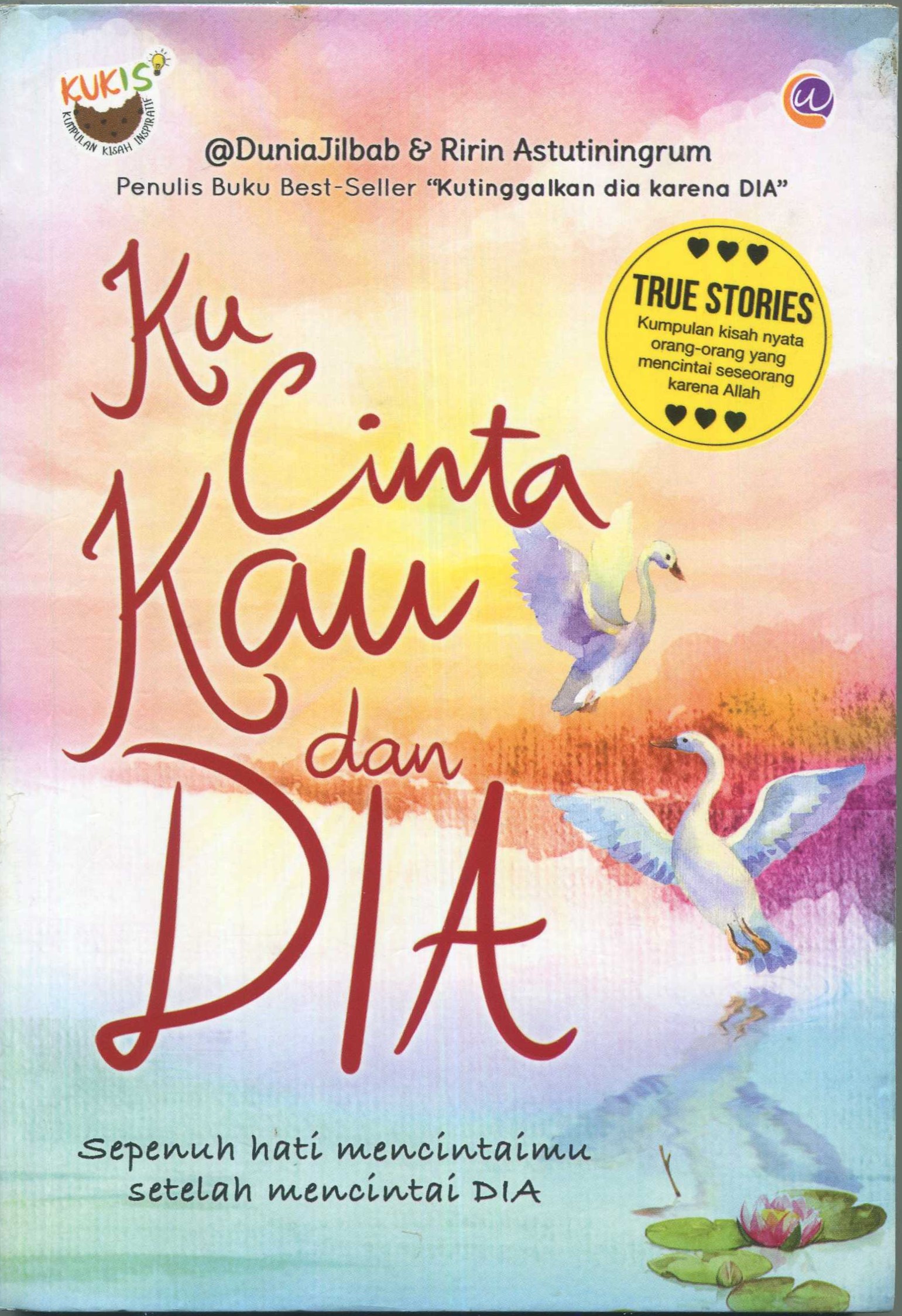 Cover Ku cinta kau dan dia / Dunia Jilbab