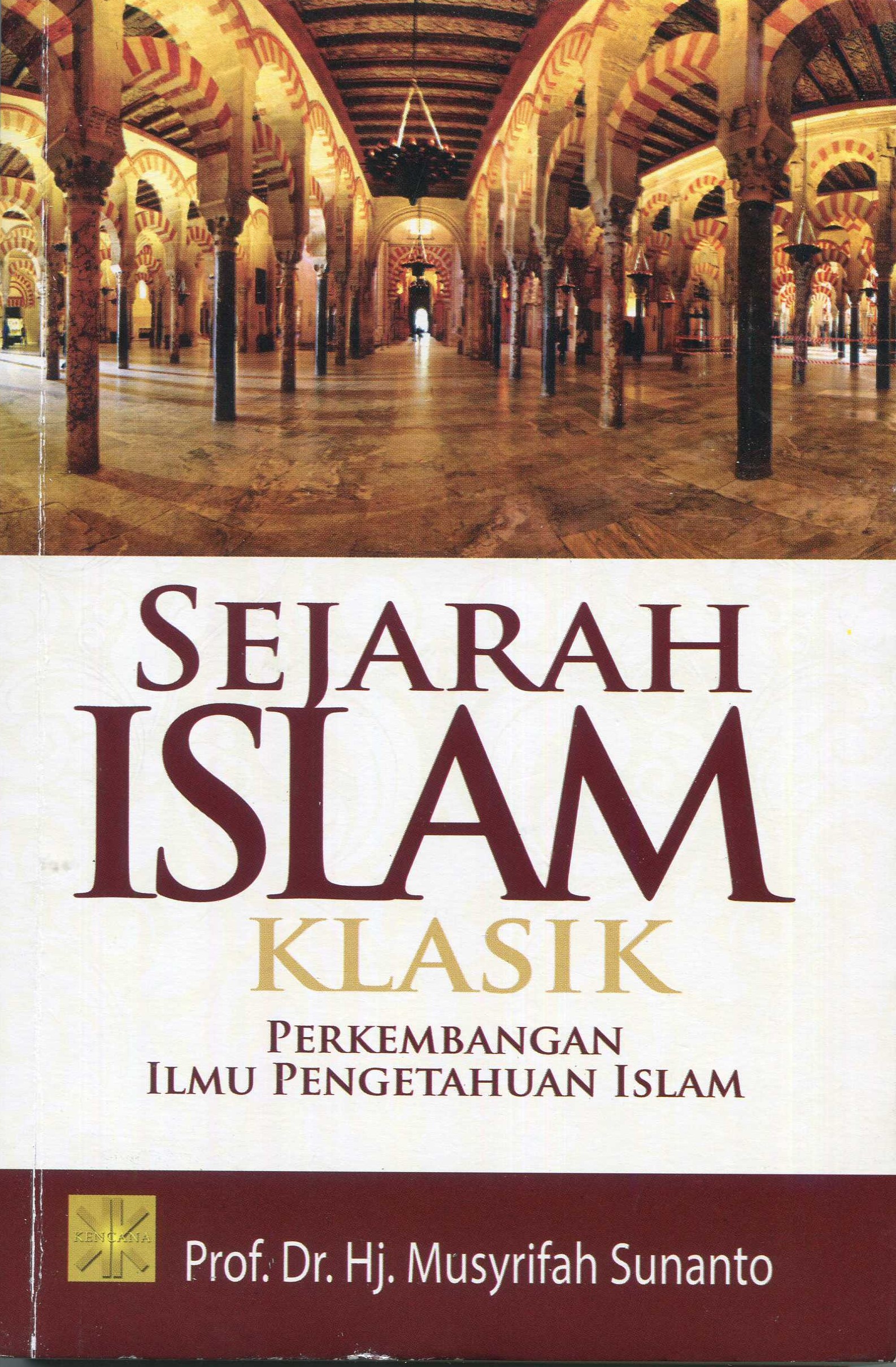 Cover Sejarah Islam Klasik / Musyrifah Sunanto