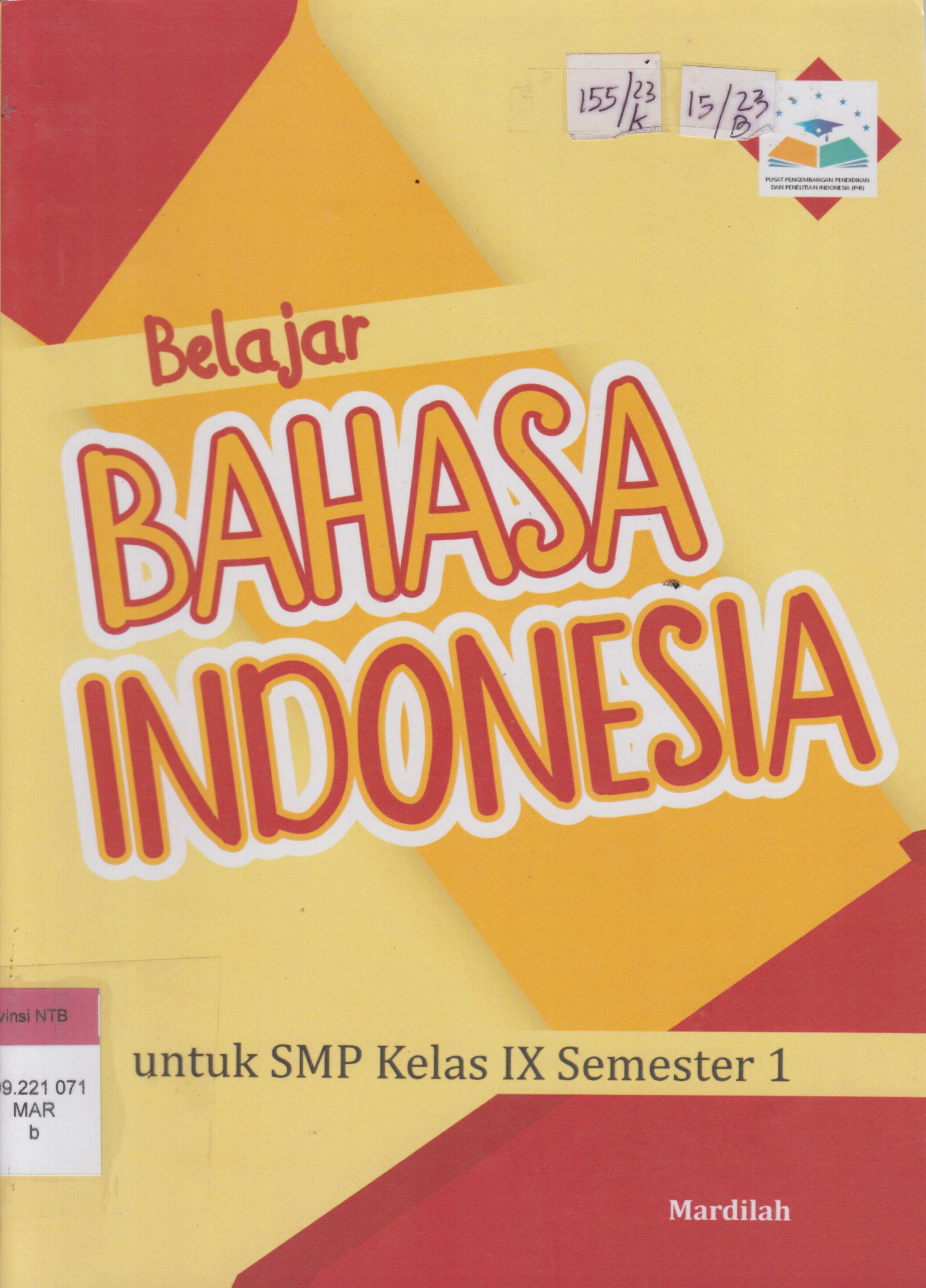 Cover Belajar Bhasa Indonesia : Untuk SMP Kelas IX Semester 1