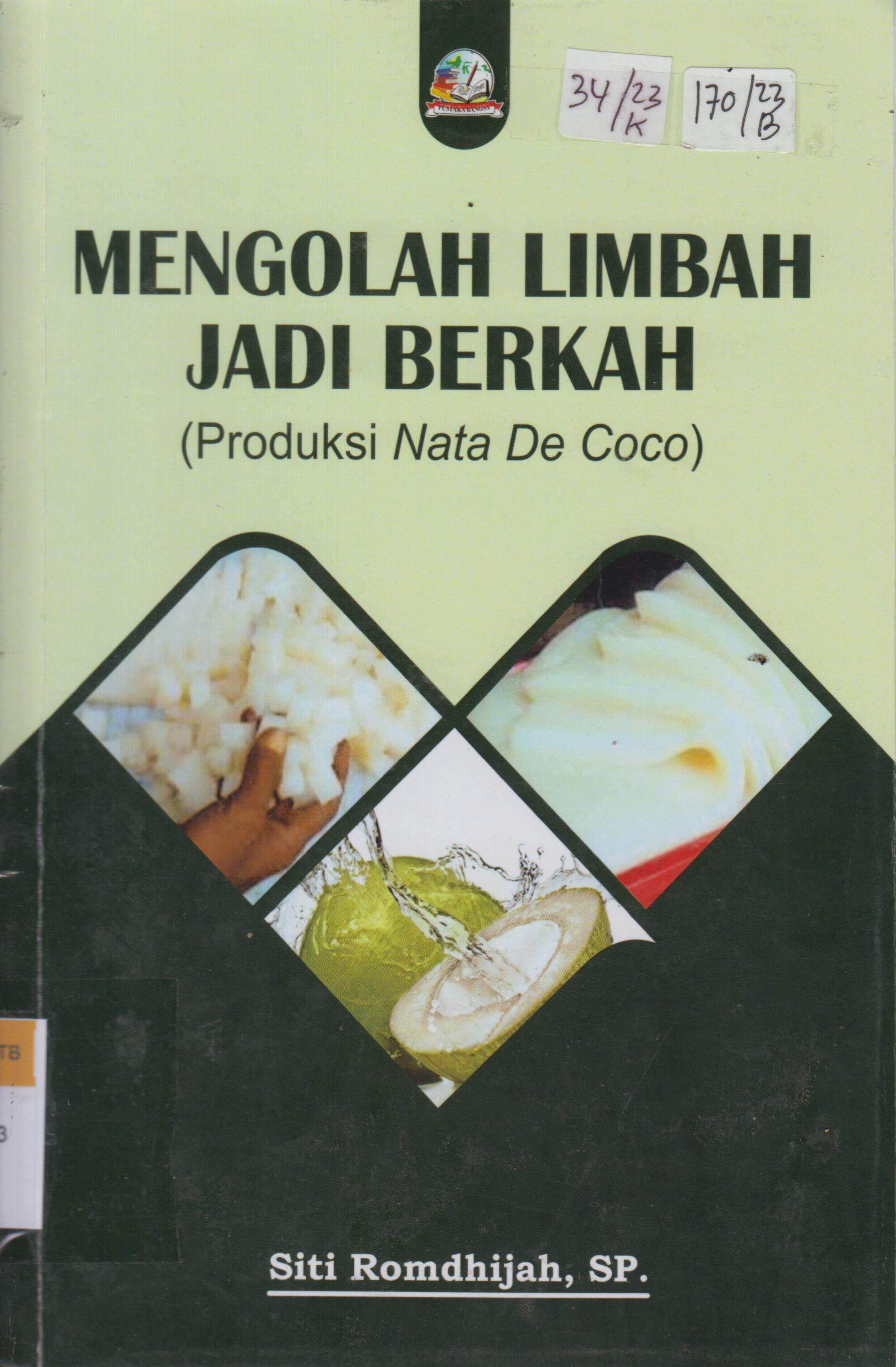 Cover Mengelola limbah jadi berkah (Produksi Nata De Coco)