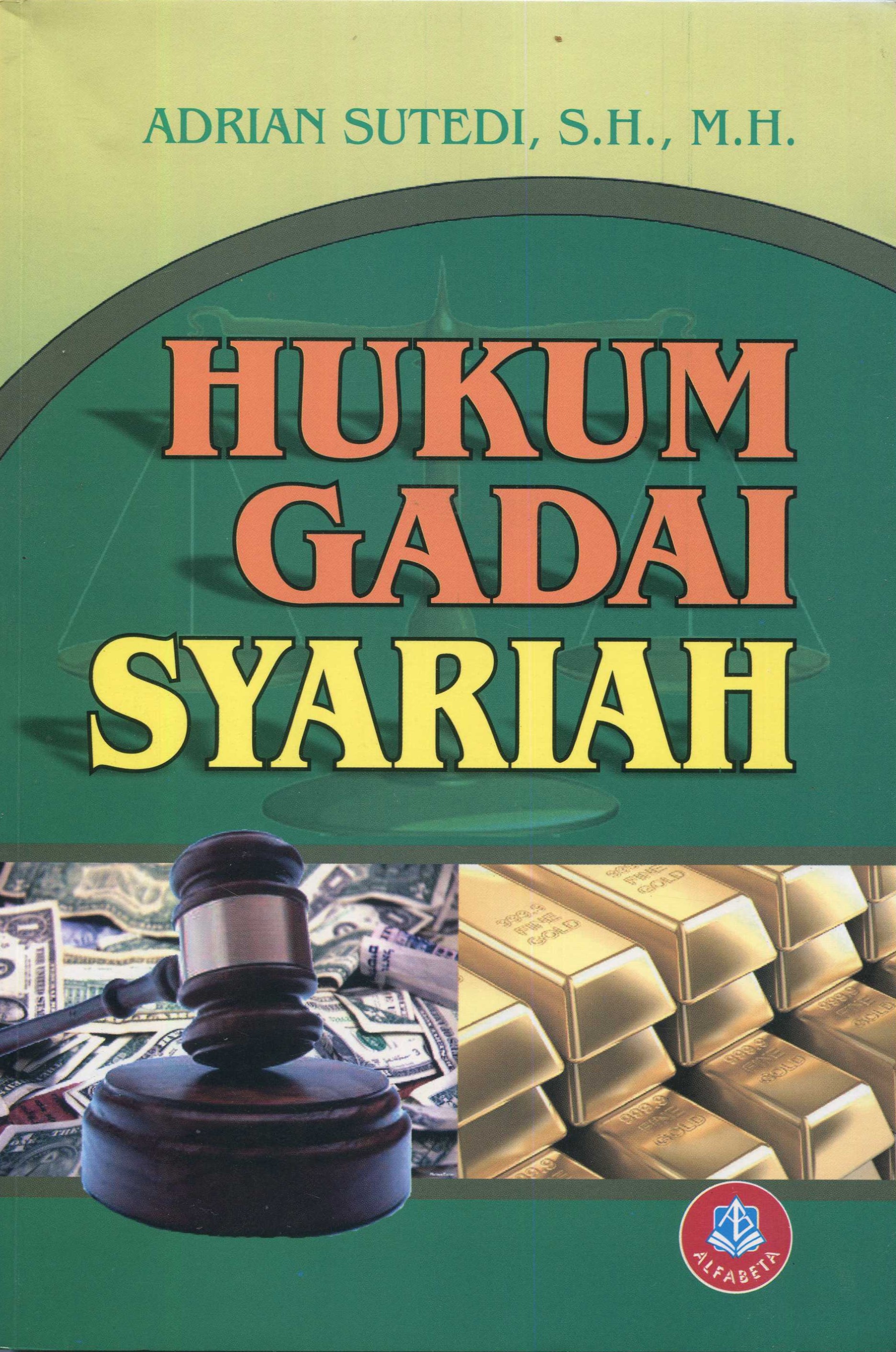 Cover Hukum Gadai Syariah / Adrian Sutedi