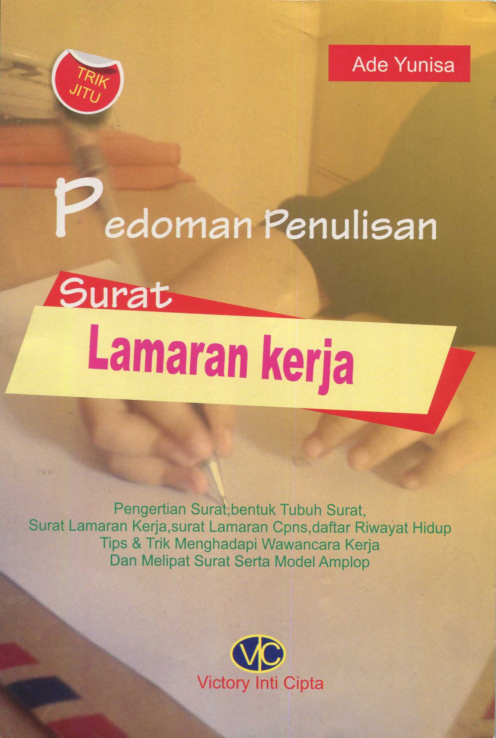Cover Pedoman penulisan surat lamaran kerja / Ade Yunisa
