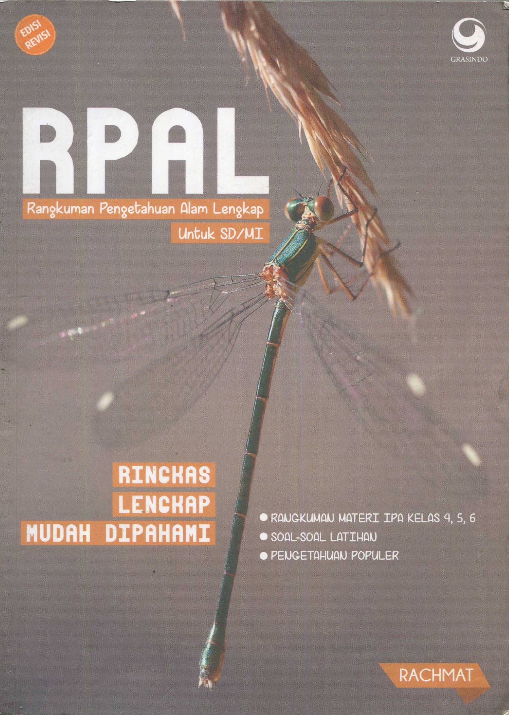 Cover RPAL :  Rangkuman pengetahuan alam lengkap untuk SD/MI / Rachmat; editor, Erwanda