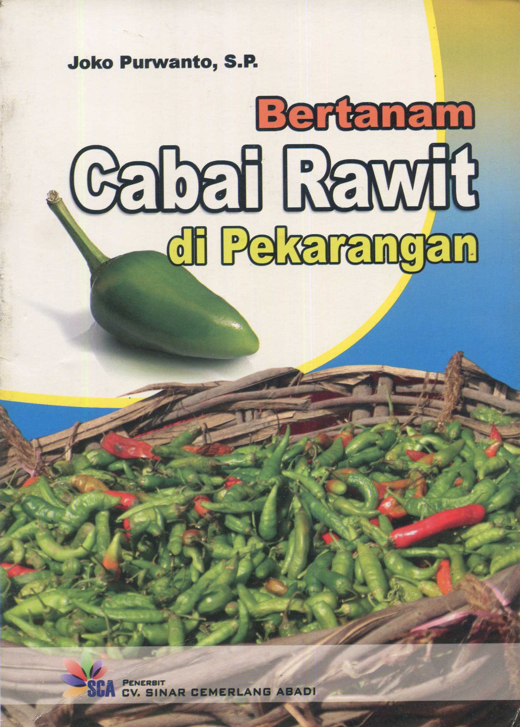 Cover Bertanam cabai rawit di pekarangan / Joko Purwanto, S.P.