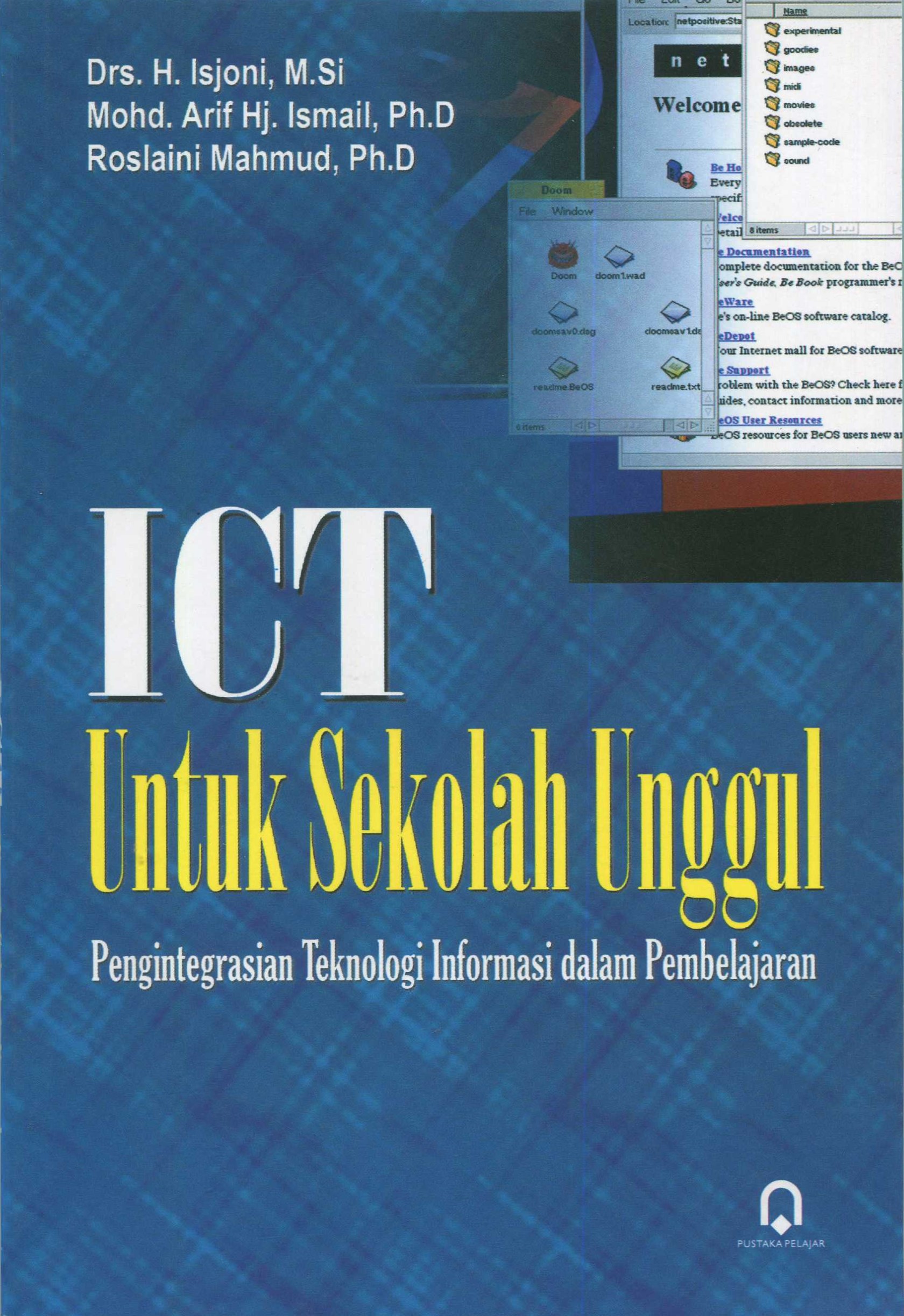 Cover ICT untuk sekolah unggul / Isjoni, Mohd. Arif Ismail, Rosnani Mahmud