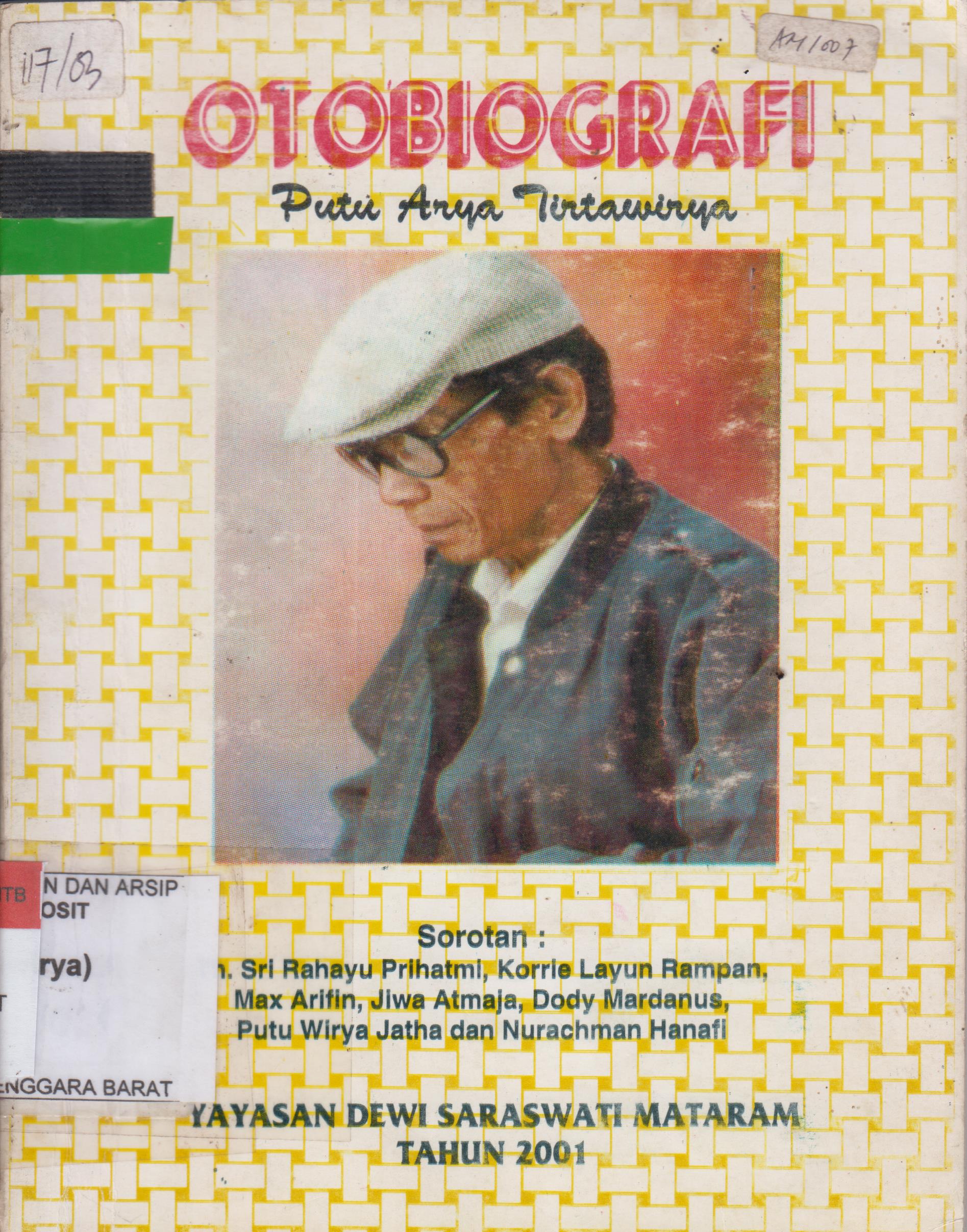 Cover Otobiografi Putu Arya Tirtawirya / Putu Arya Tirtawirya