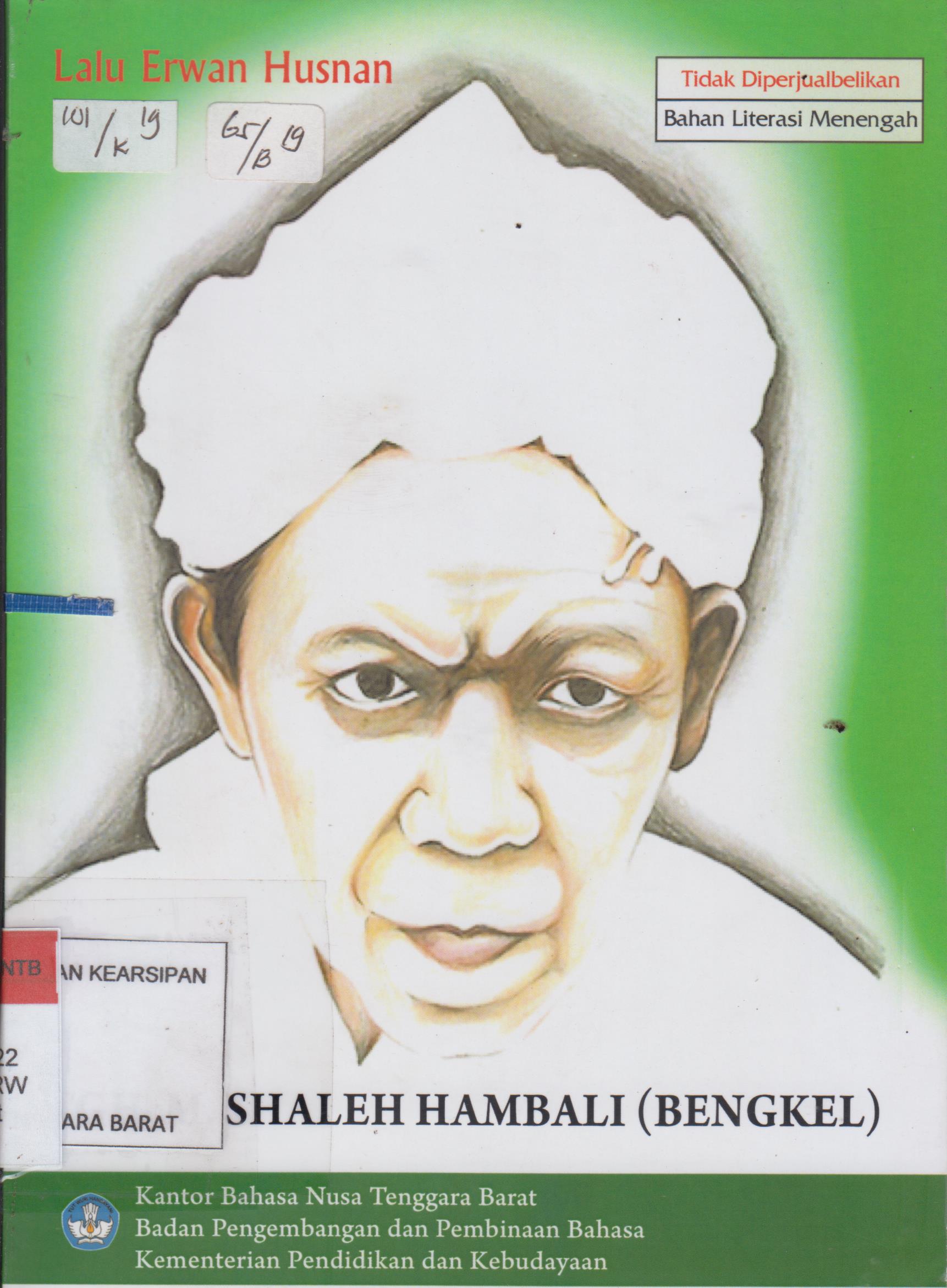 Cover TGH. M. Shaleh Hambali (Bengkel) / Lalu Erwan Husnan