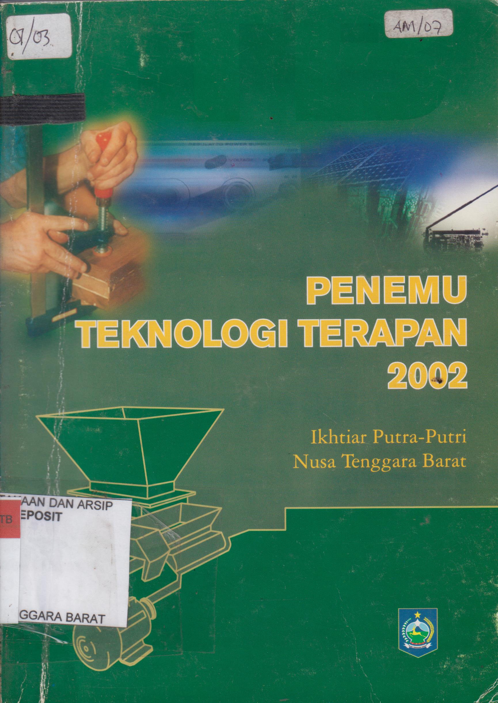 Cover Penemu Teknologi Terapan 2002 :  Ikhtiar Putra-Putri Nusa Tenggara Barat / Riyanto Rabbah
