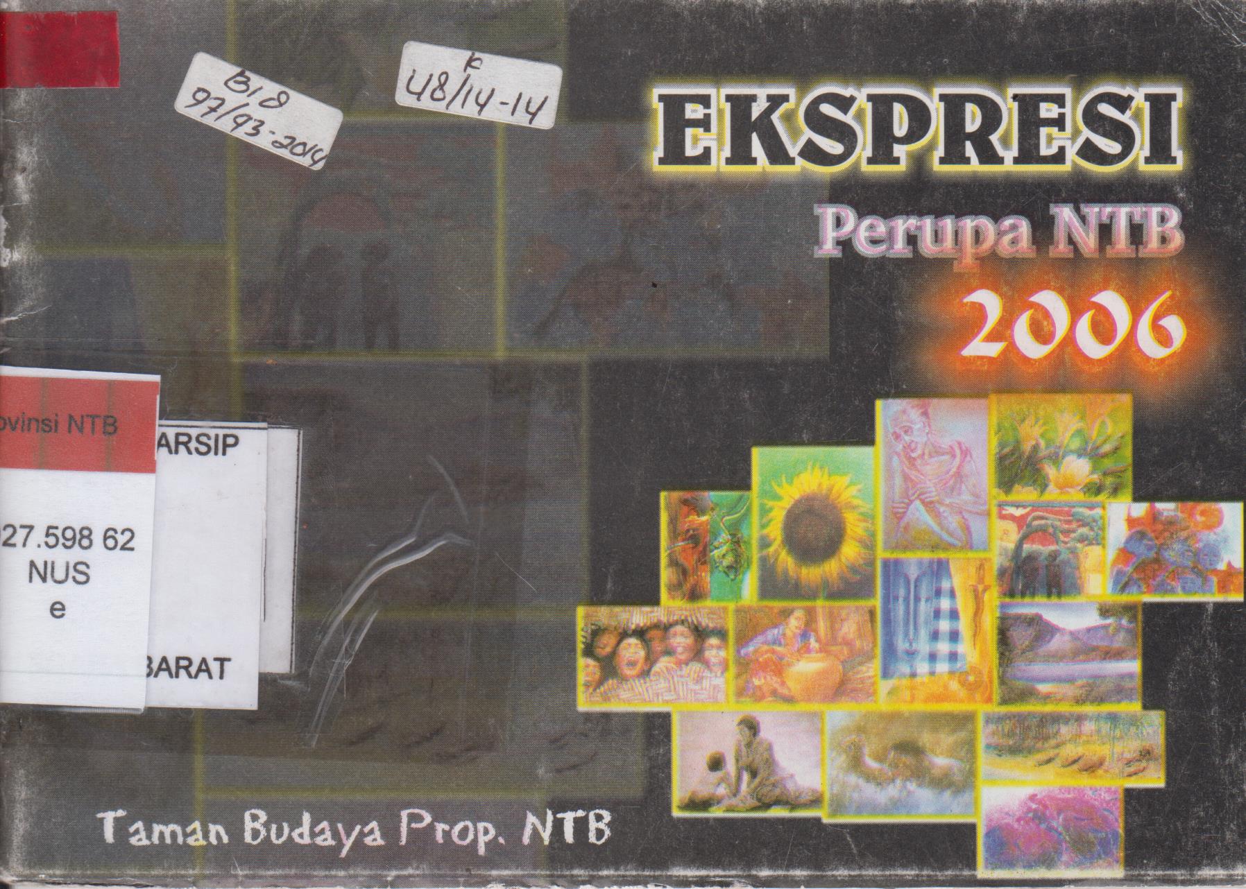 Cover Ekspresi Perupa NTB 2006 / Pemerintah Propinsi Nusa Tenggara Barat