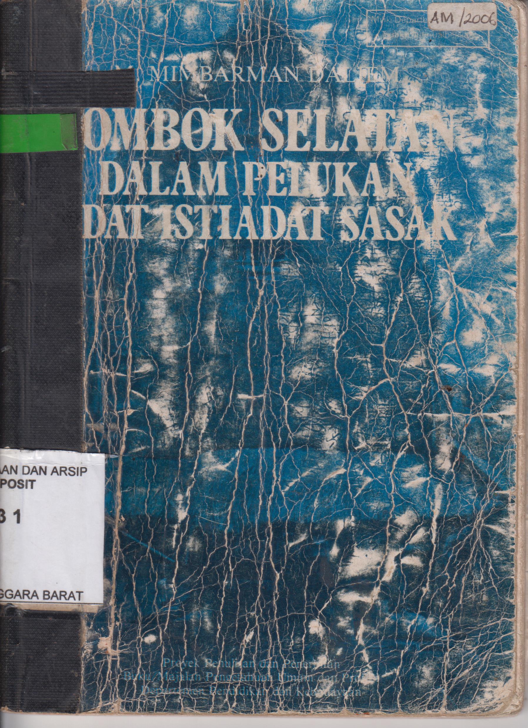 Cover Lombok Selatan Dalam Pelukan Adat Istiadat Sasak / M. Mimbarman Daliem