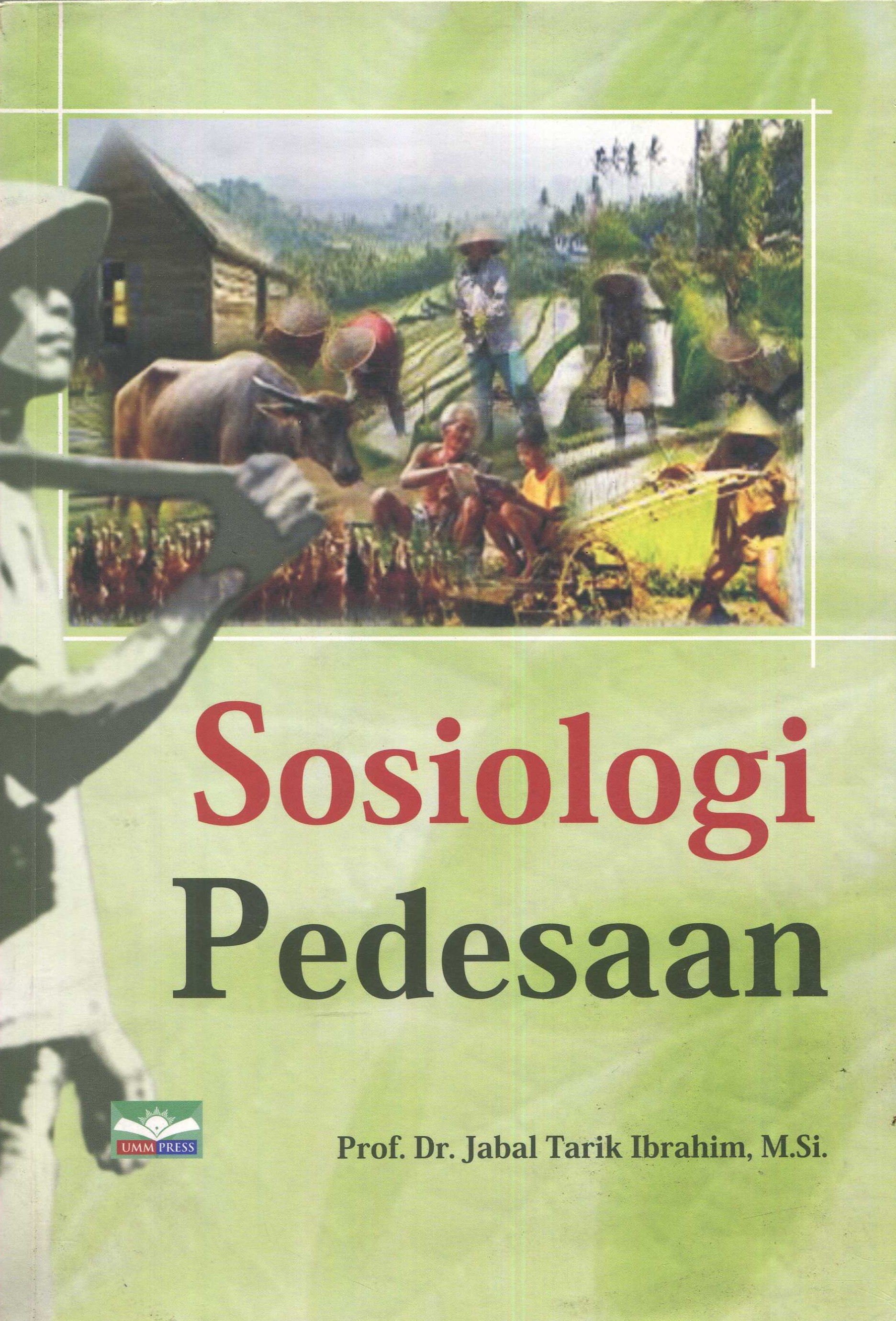 Cover Sosiologi pedesaan / Prof. Dr. Jabal Tarik Ibrahim, M.Si.